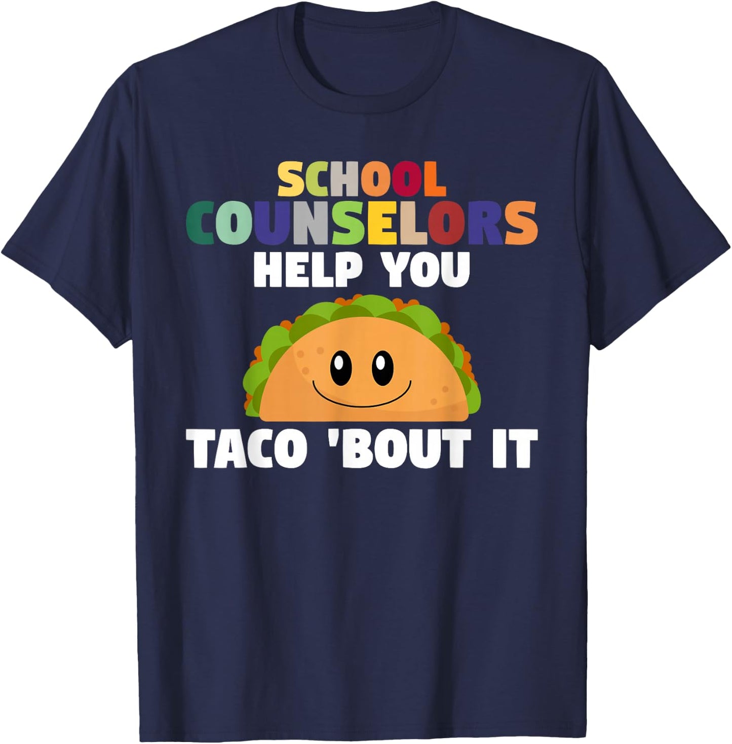 Tacos School Counseling Mexican Guidance School Counselor T-Shirt - T-Shirt | Navy
