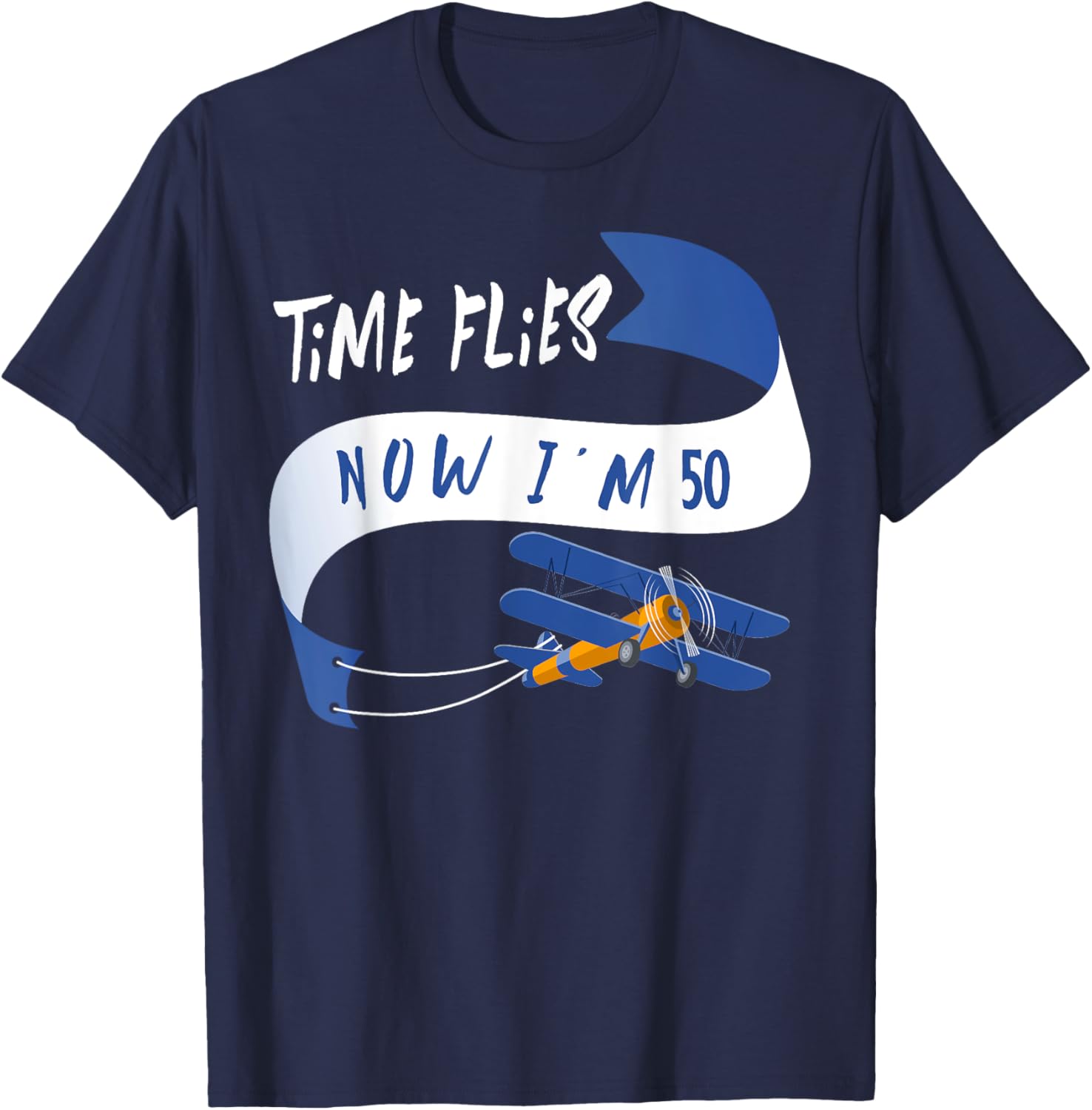 I'm 50th Birthday Time Flies Child 50 Year Old Funny T-Shirt - T-Shirt | Navy