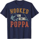 Hooked On Being Poppa Father's Day Fishing Poppa T-Shirt - T-Shirt | Navy
