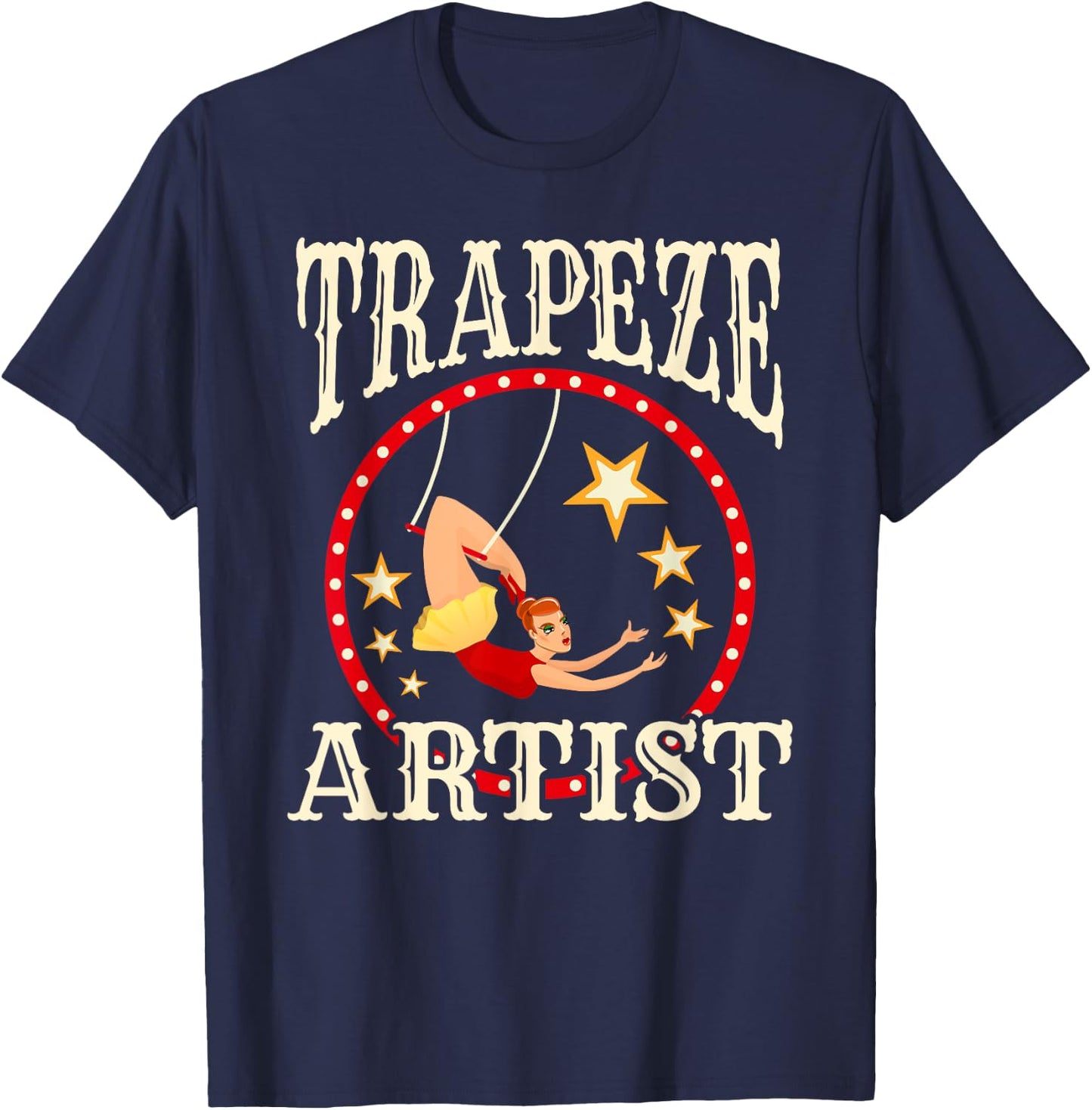 Circus - Trapeze - Trapeze Artist Costume T-Shirt - T-Shirt | Navy
