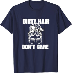 Dirty Hair Don't Care Messy Bun T-Shirt - T-Shirt | Navy