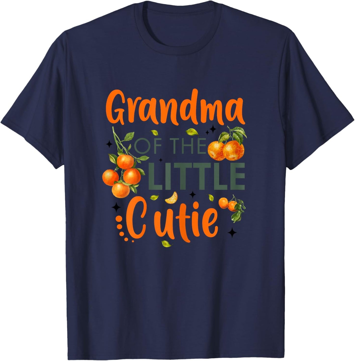 Grandma Of The Little Cutie Orange 1st Birthday Party T-Shirt - T-Shirt | Navy