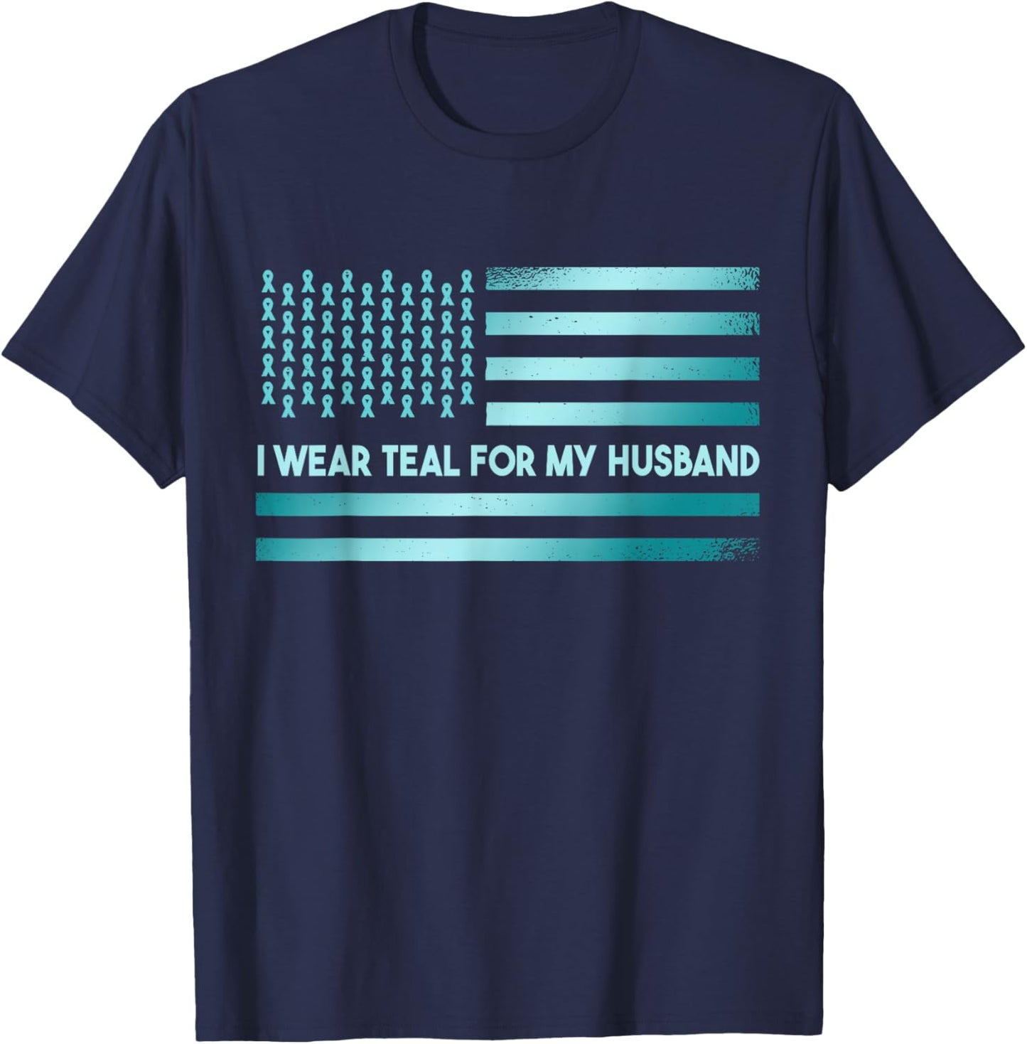 I Wear Teal For My Husband | PTSD Awareness T-Shirt - T-Shirt | Navy
