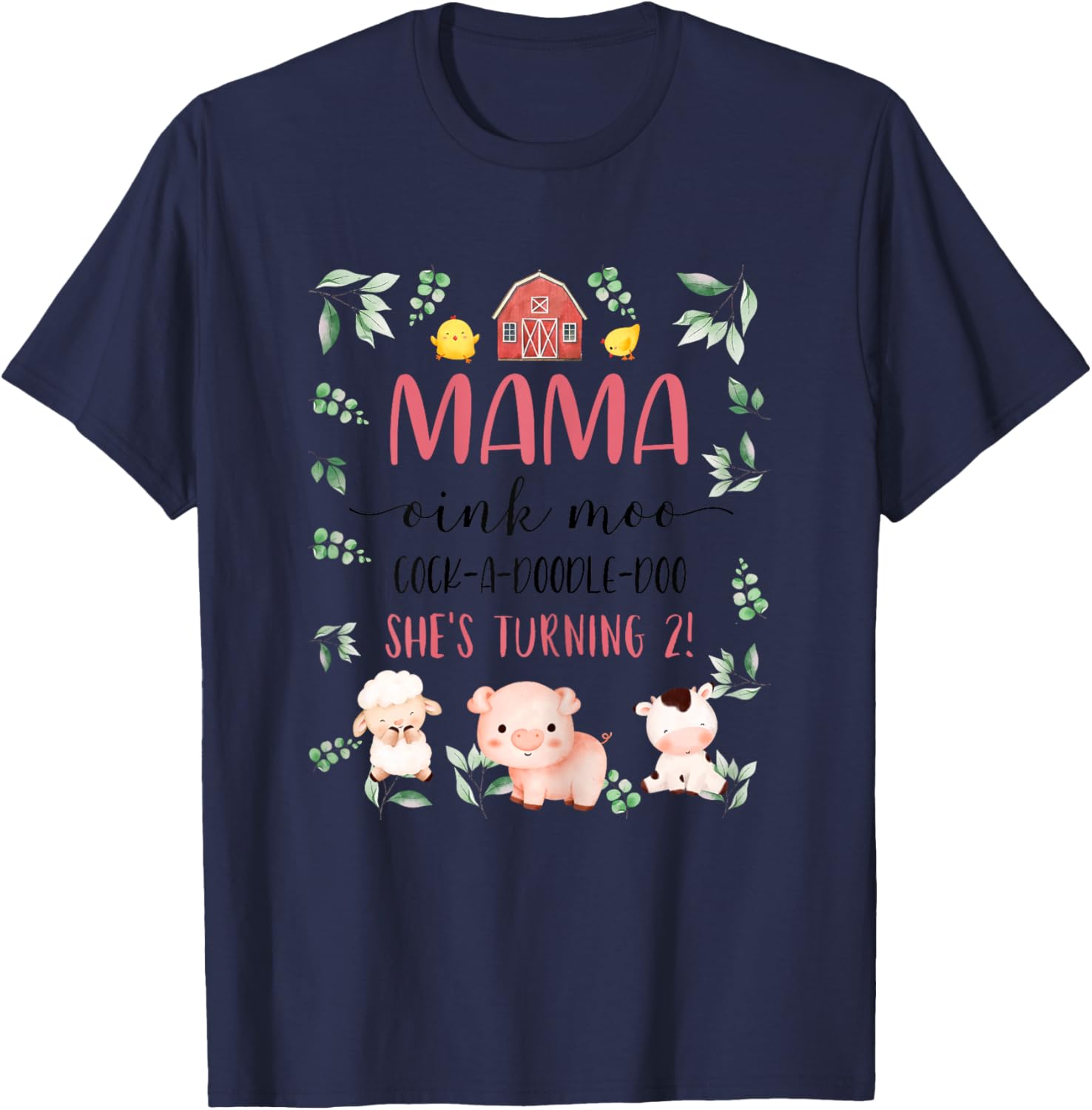 Mama Mom 2nd Birthday Oink Moo Cockadoodle Doo Second Bday T-Shirt - T-Shirt | Navy
