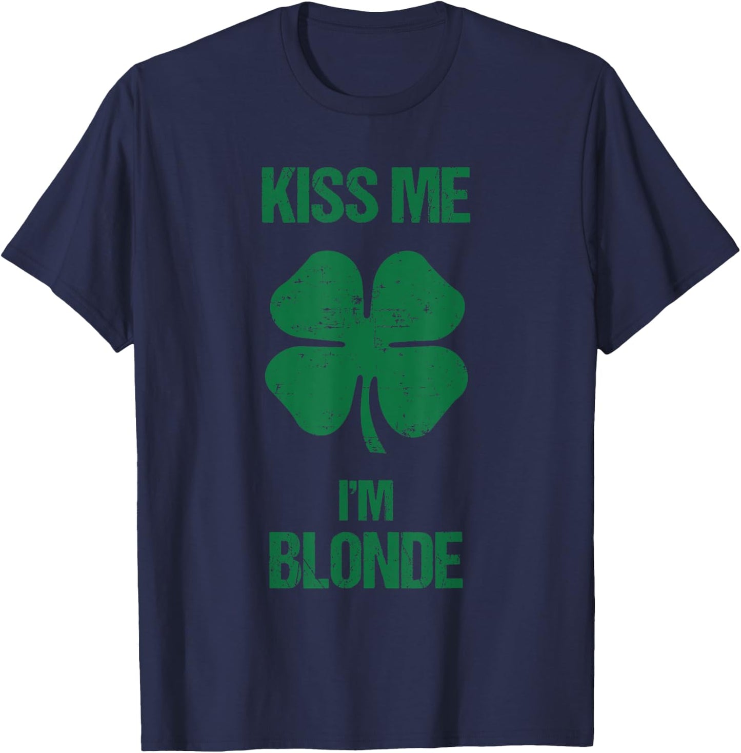 Kiss Me I'm Blonde Shirt St Patricks Day Drinking T-Shirt - T-Shirt | Navy