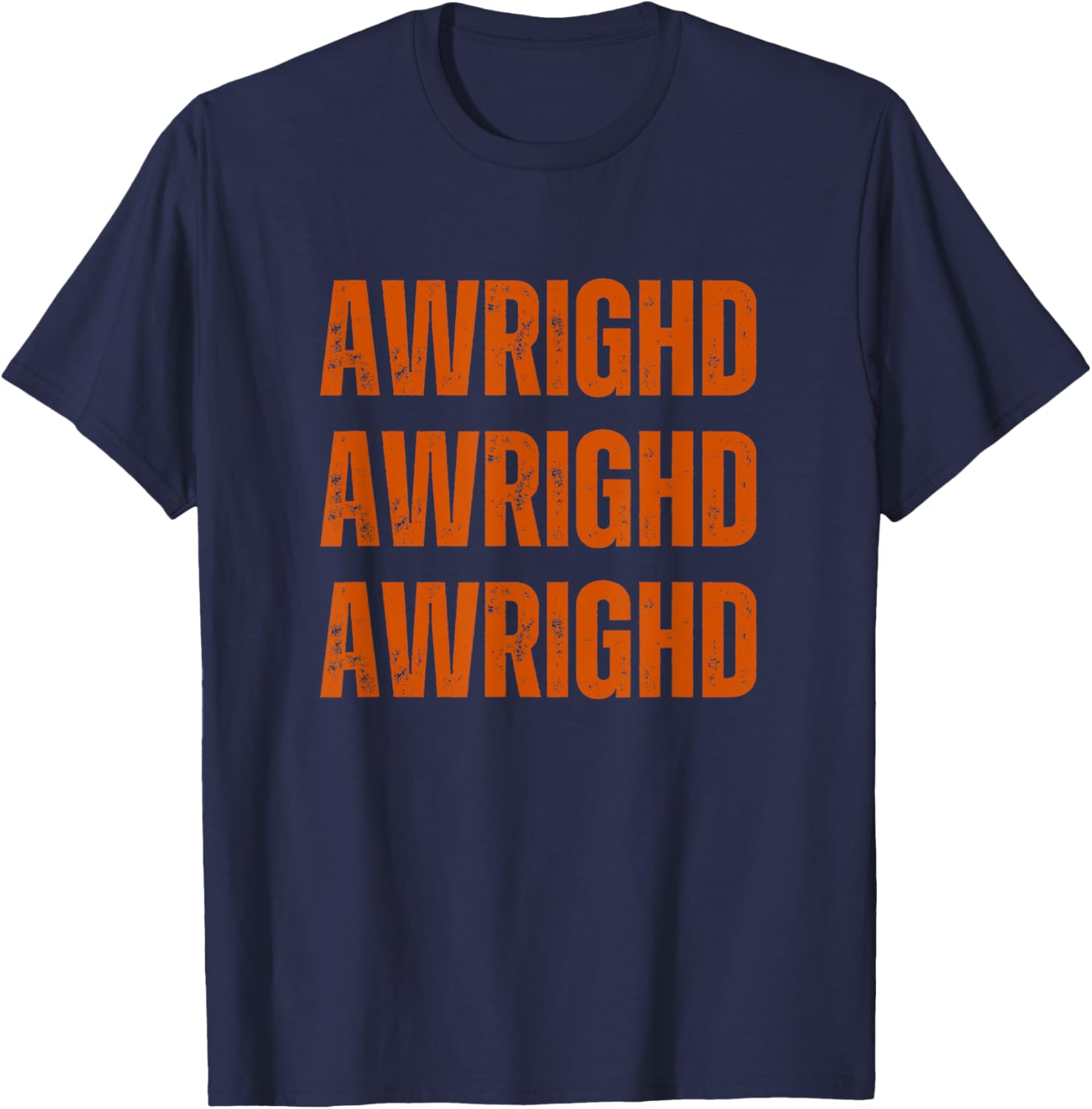 Funny USA US State Alright Texas Pride Texan Accent Southern T-Shirt - T-Shirt | Navy