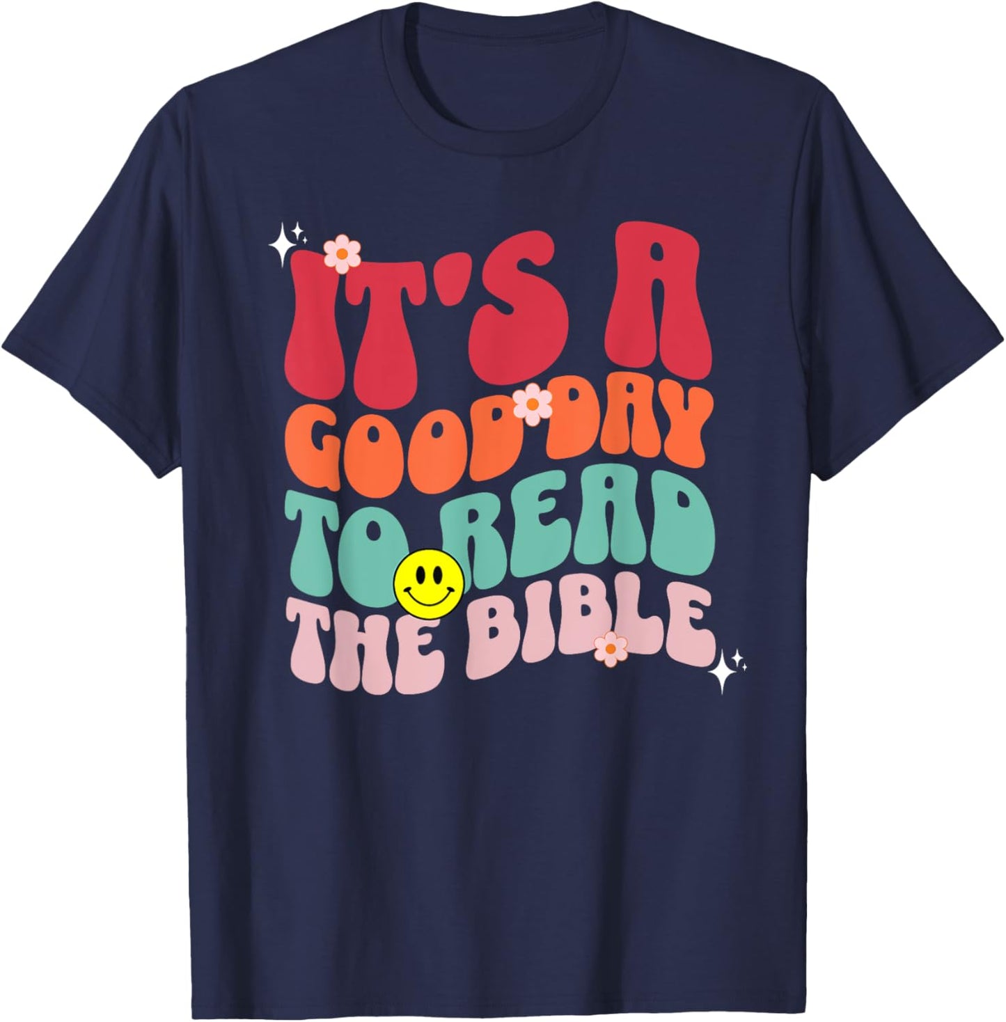 It's A Good Day To Read The Bible Retro Groovy 70s Christian T-Shirt - T-Shirt | Navy