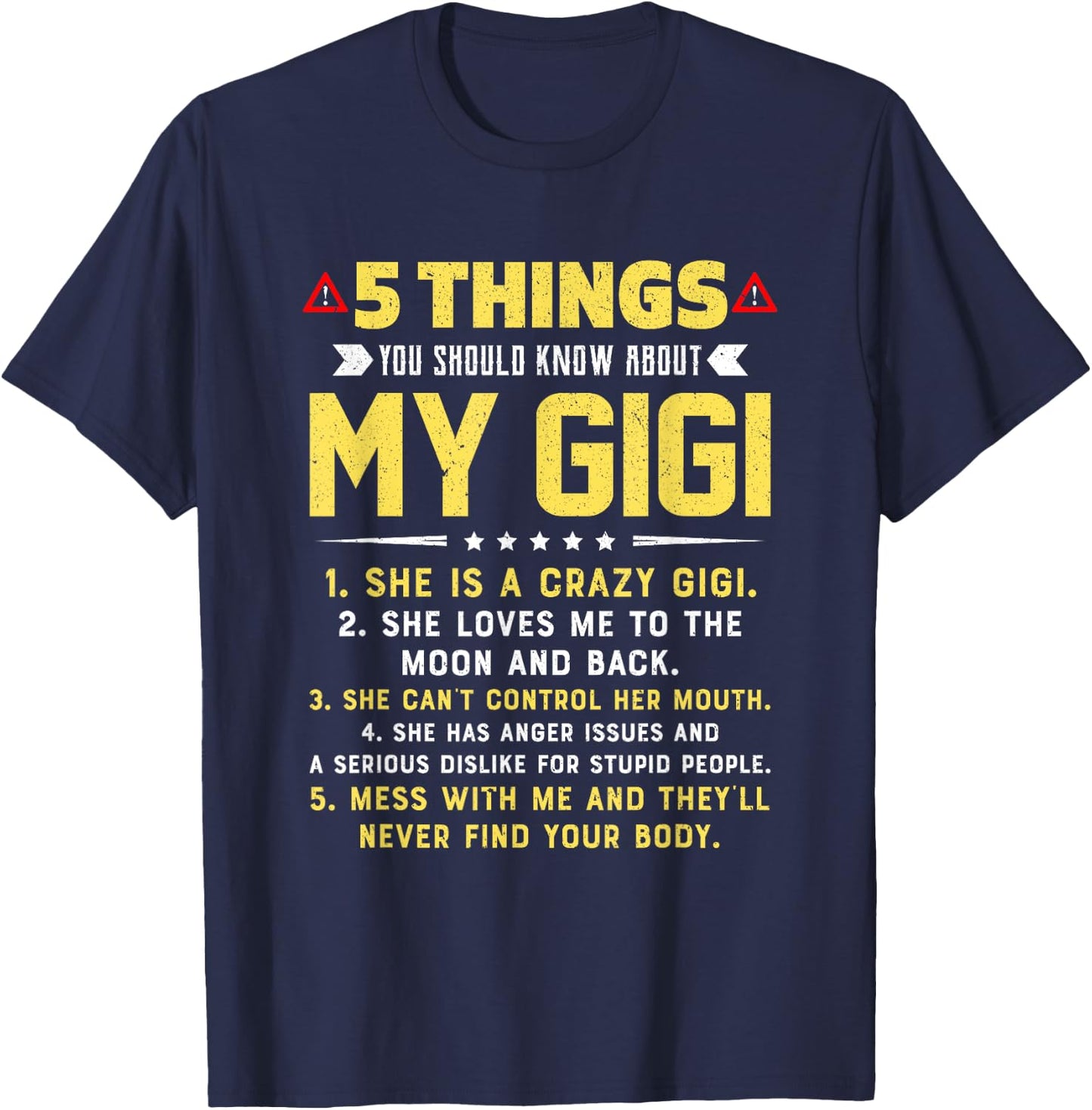 5 Things You Should Know About My Gigi Grandkids T-Shirt - T-Shirt | Navy