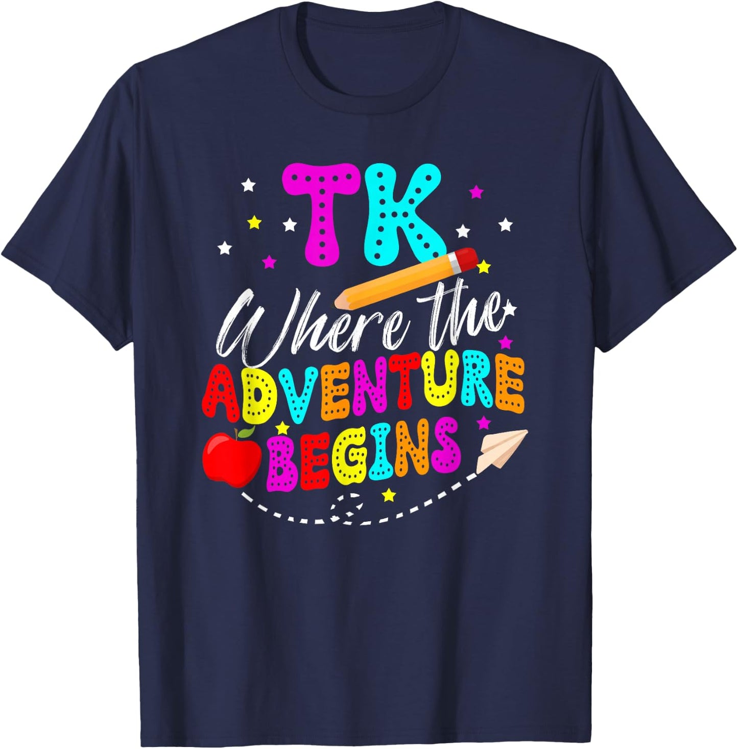 TK Funny TK Teacher Transitional Kindergarten Student T-Shirt - T-Shirt | Navy