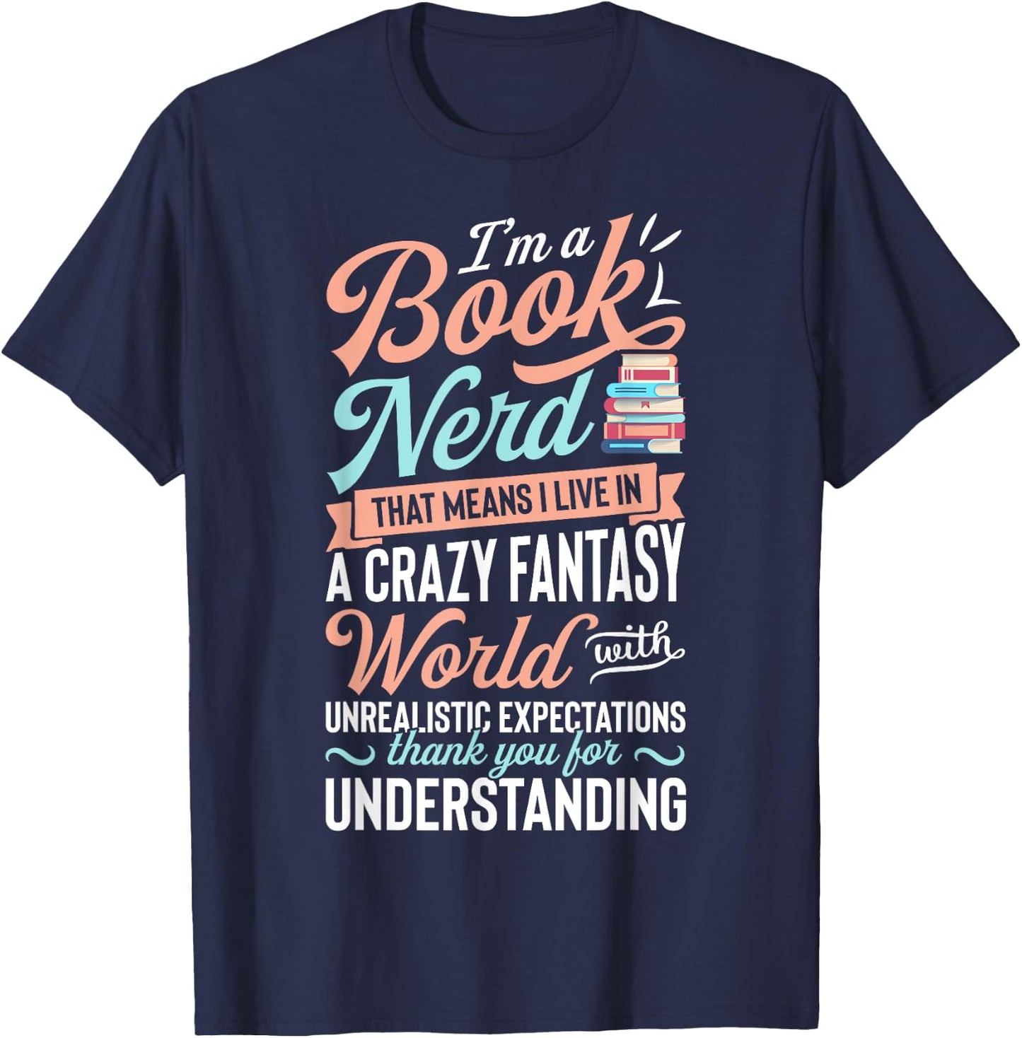 I'm a Book Nerd T shirt Bookworm Reading Books Funny Gift T-Shirt - T-Shirt | Navy