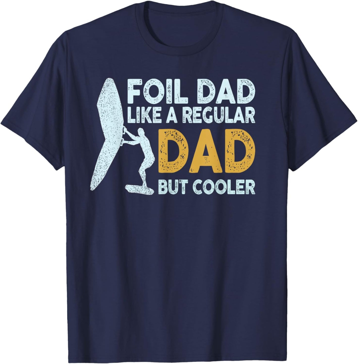 Wing Foiling Equipment for Wing Surfing Foil Dad Wing Foil Wingsurfing Retro -Adults Black Small T-Shirt - T-Shirt | Navy