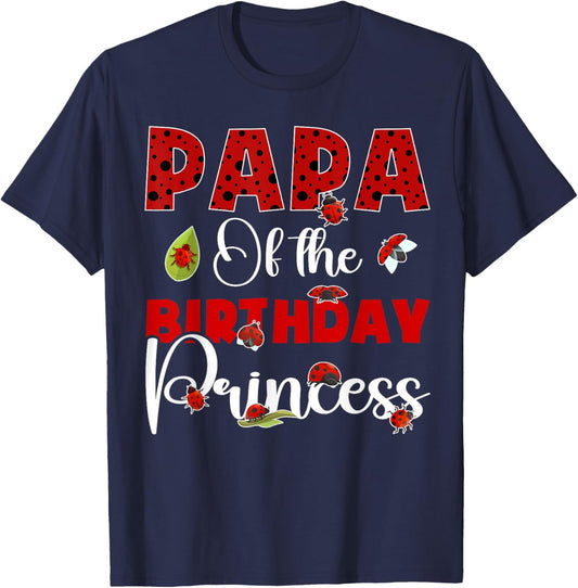 Papa Of The Birthday Ladybug Princess Bday Party T-Shirt - T-Shirt | Navy