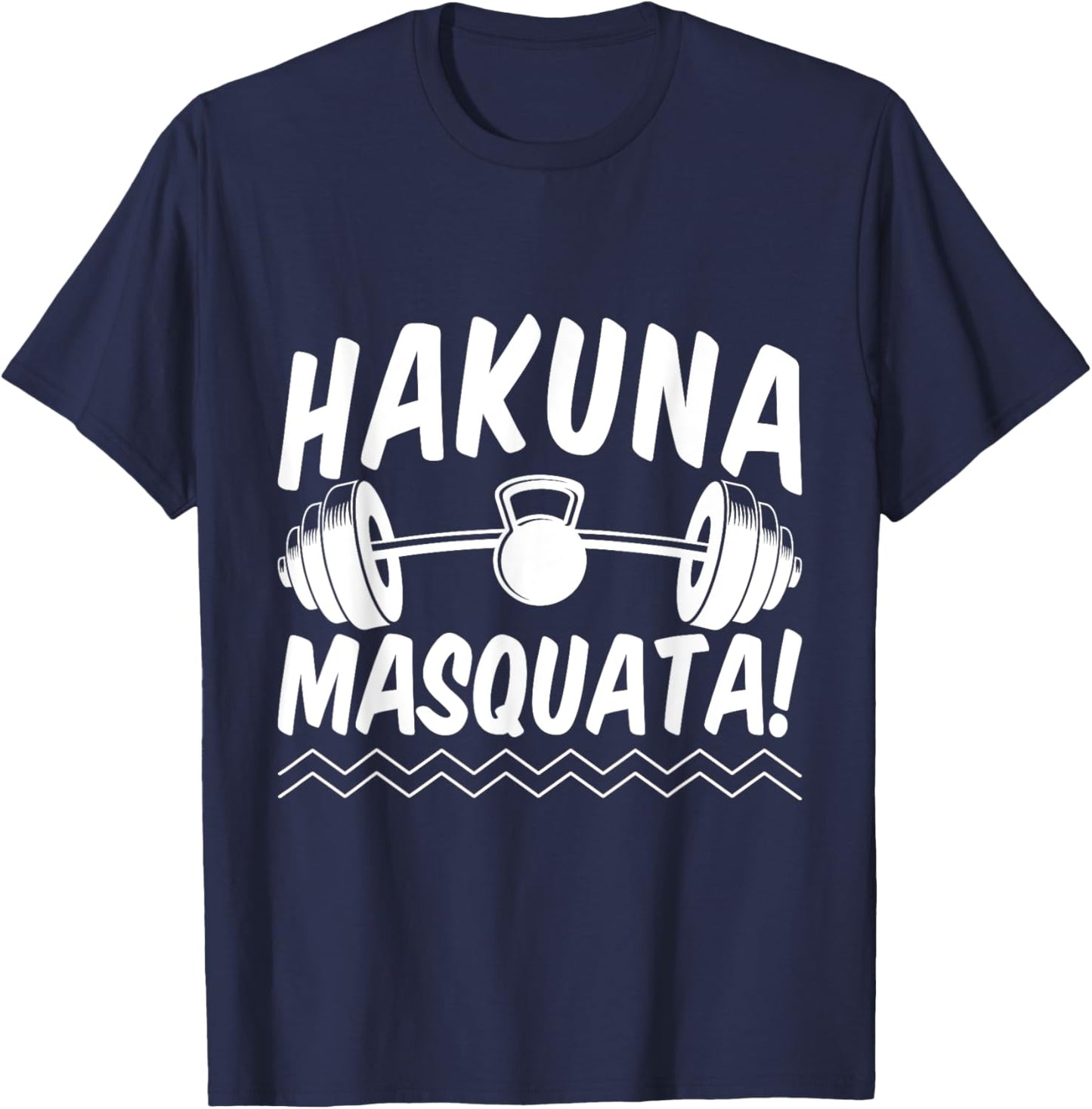 Gym Junkies Hakuna Masquata Calisthenics Fitness T-Shirt - T-Shirt | Navy