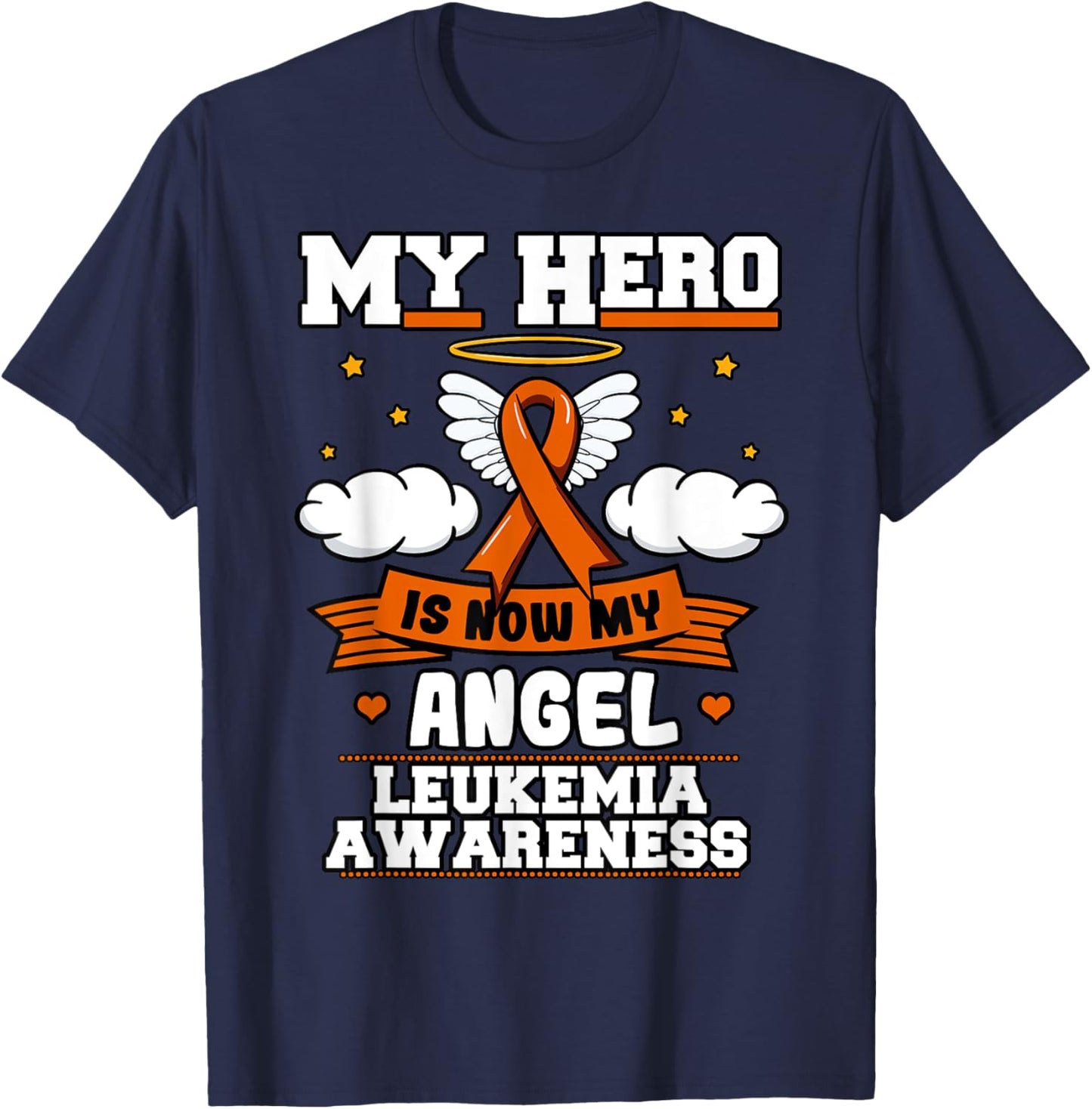 My Hero Is Now My Angel Leukemia Green Ribbon Clouds T-Shirt - T-Shirt | Navy
