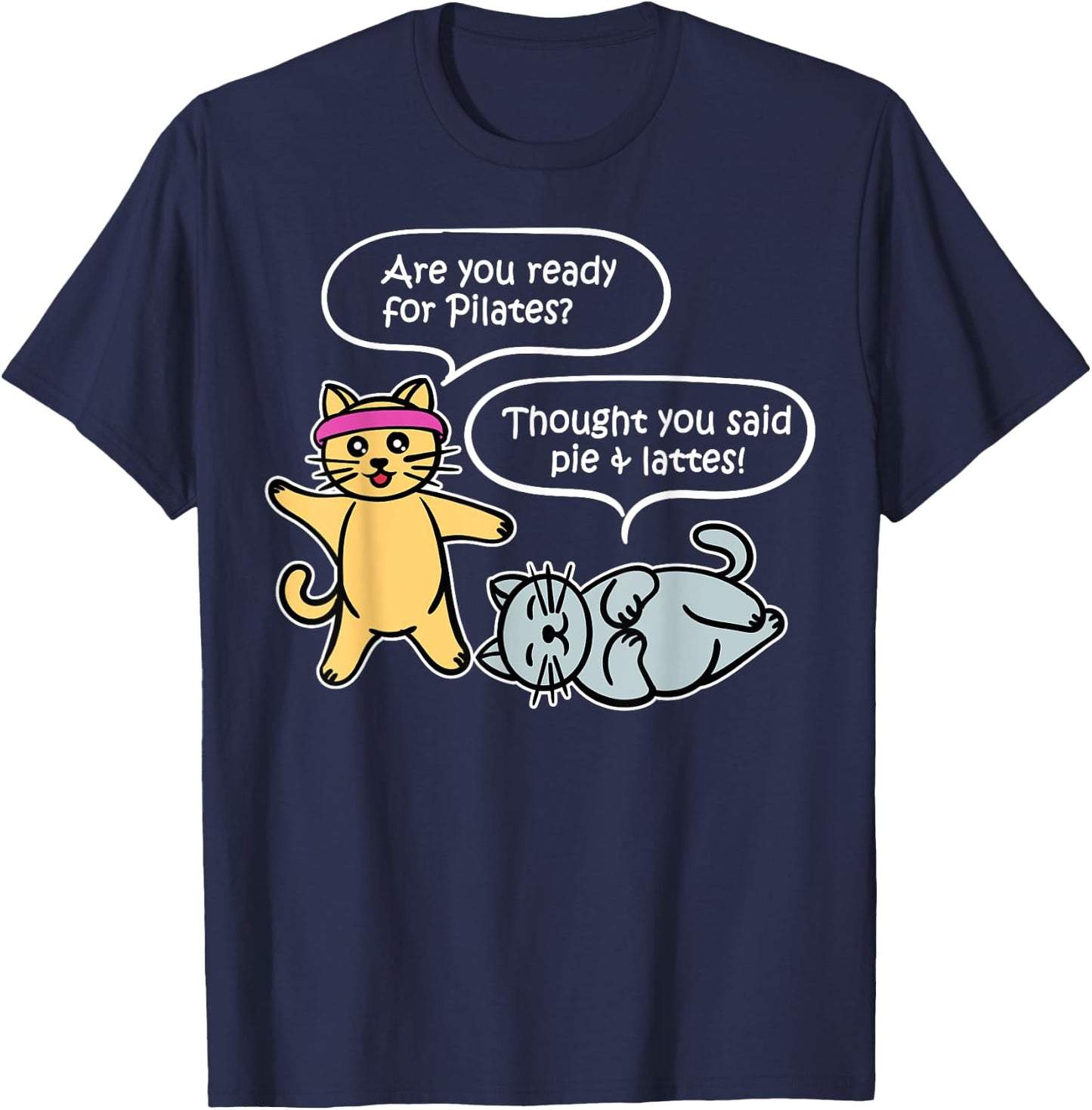 Funny Pilates Yoga Cats Fitness Training Body Workout T-Shirt - T-Shirt | Navy