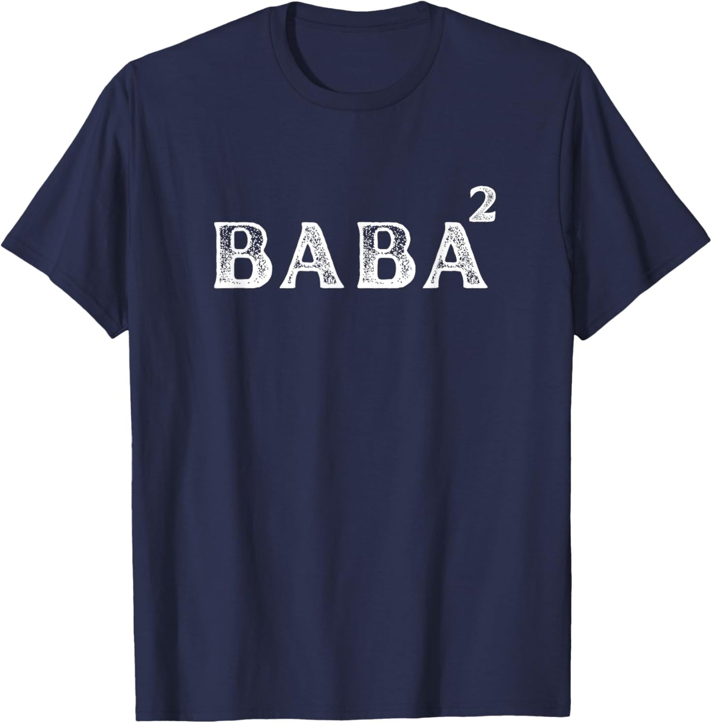 Funny Father of 2 Kids - Baba Squared - Dad to be of 2 kids T-Shirt - T-Shirt | Navy