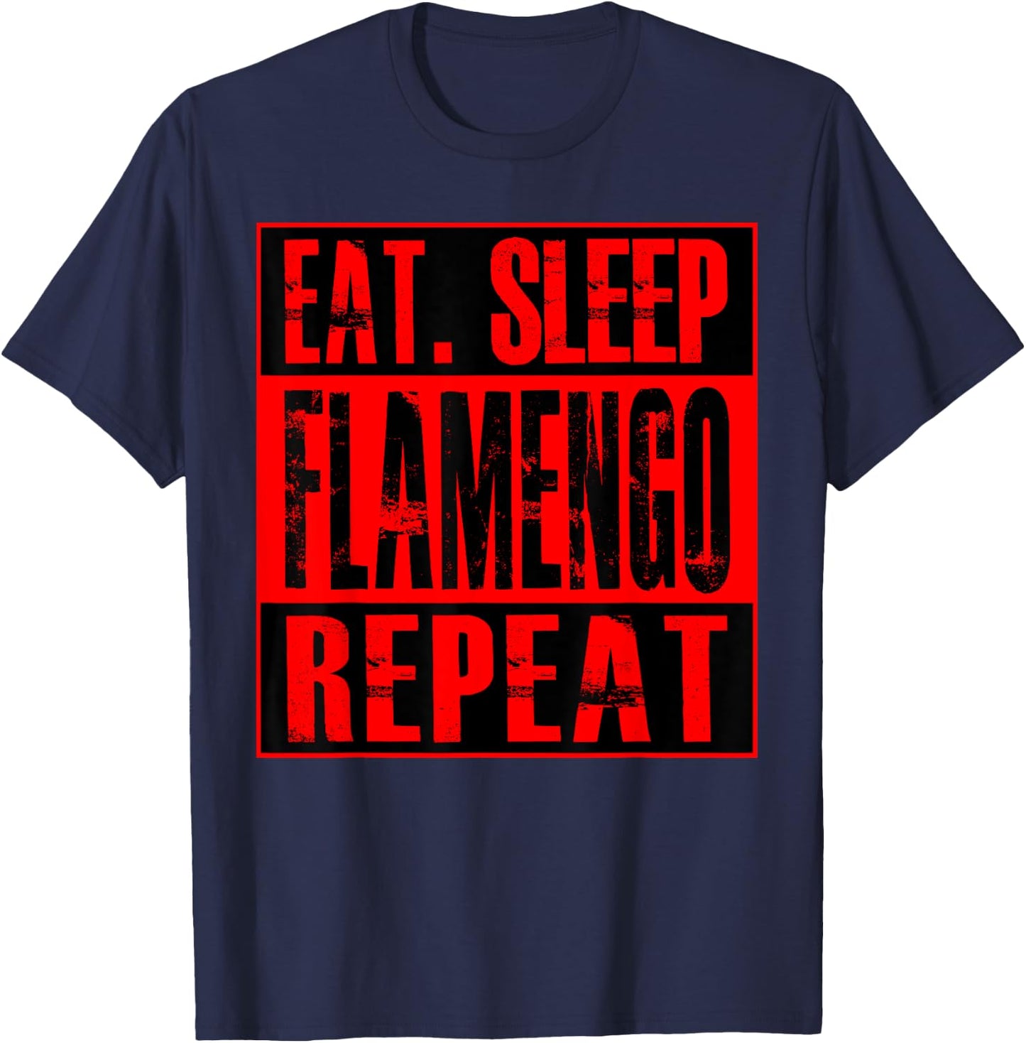 Flamengo Soccer - Camisa Eat Sleep Flamengo Repeat T-Shirt - T-Shirt | Navy