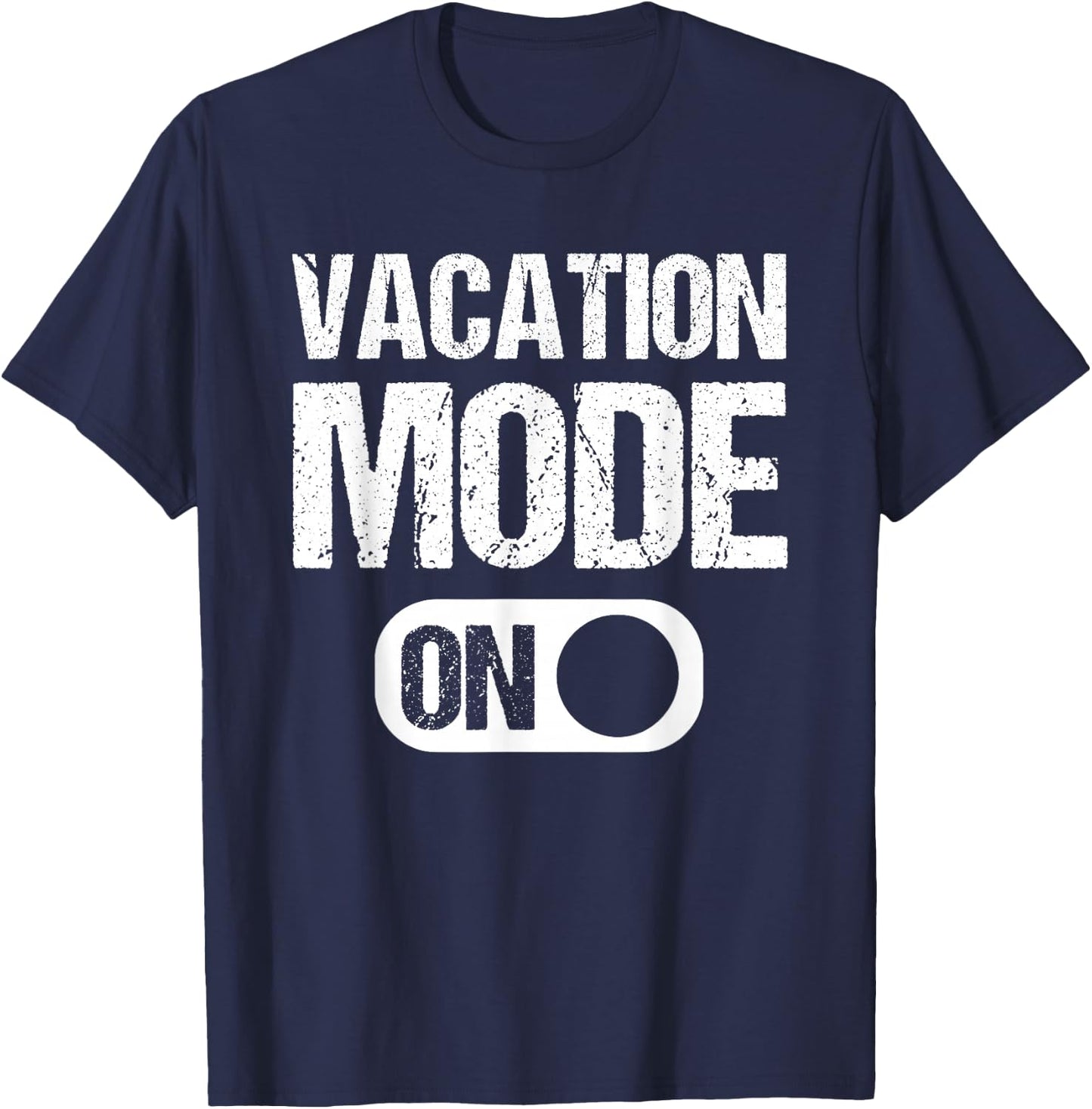 Vacation Mode On Summer Beach Garment T-Shirt - T-Shirt | Navy