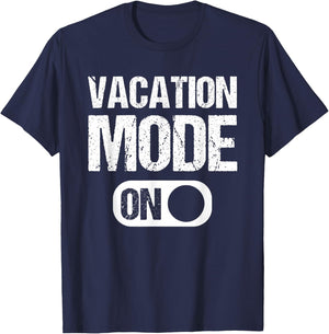 Vacation Mode On Summer Beach Garment T-Shirt - T-Shirt | Navy