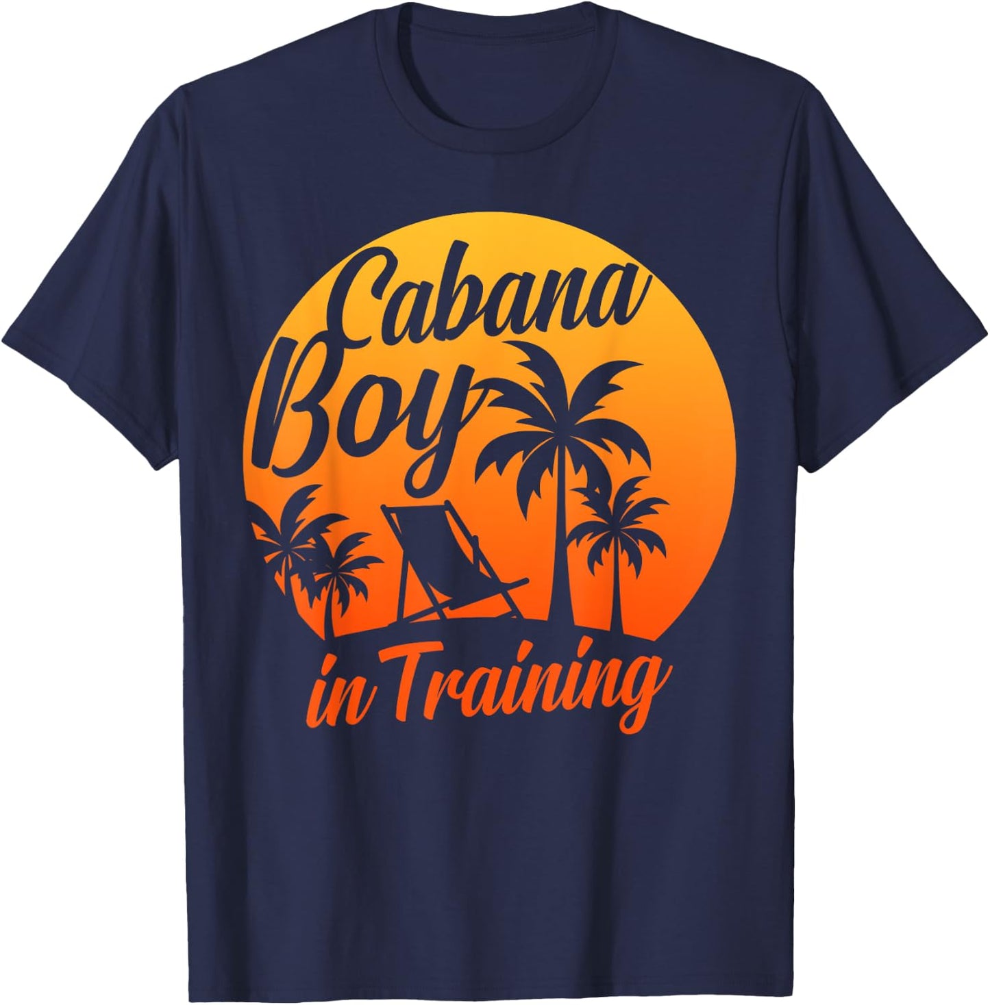 Cabana Boy In Training Pool Party Boys Gift T-Shirt - T-Shirt | Navy