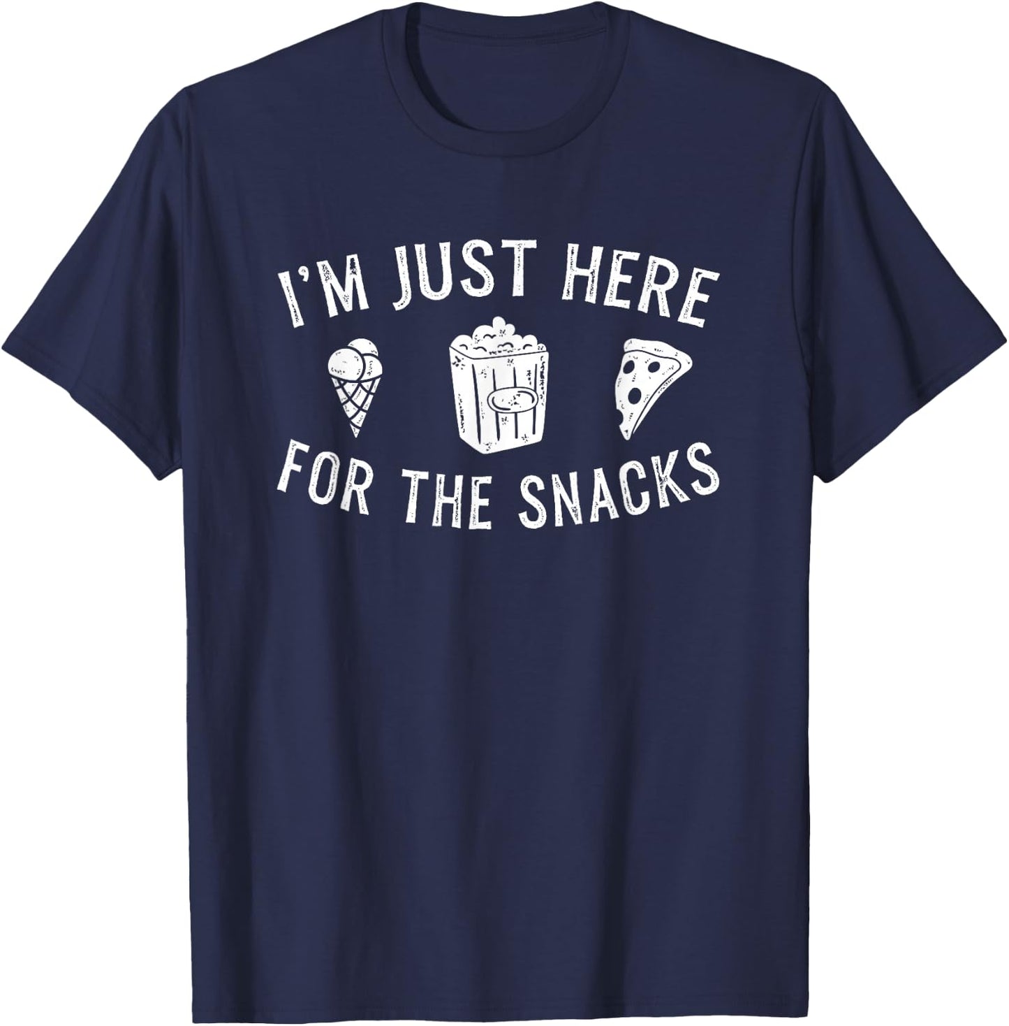 I'm Just Here For The Snacks T-Shirt - T-Shirt | Navy