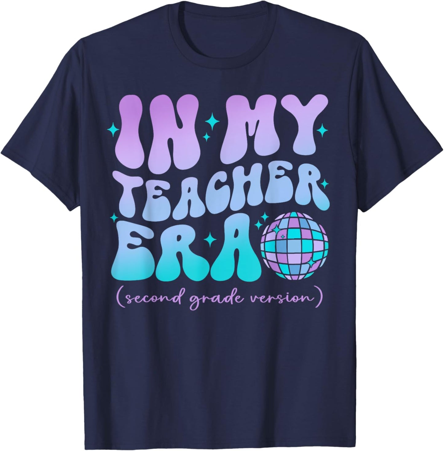 In My Teacher Era Back To School 2nd Grade Version T-Shirt - T-Shirt | Navy