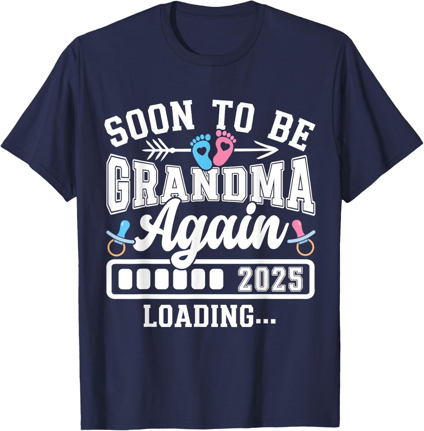 Soon to Be Grandma Again 2025 Loading Pregnancy Announcement T-Shirt - T-Shirt | Navy