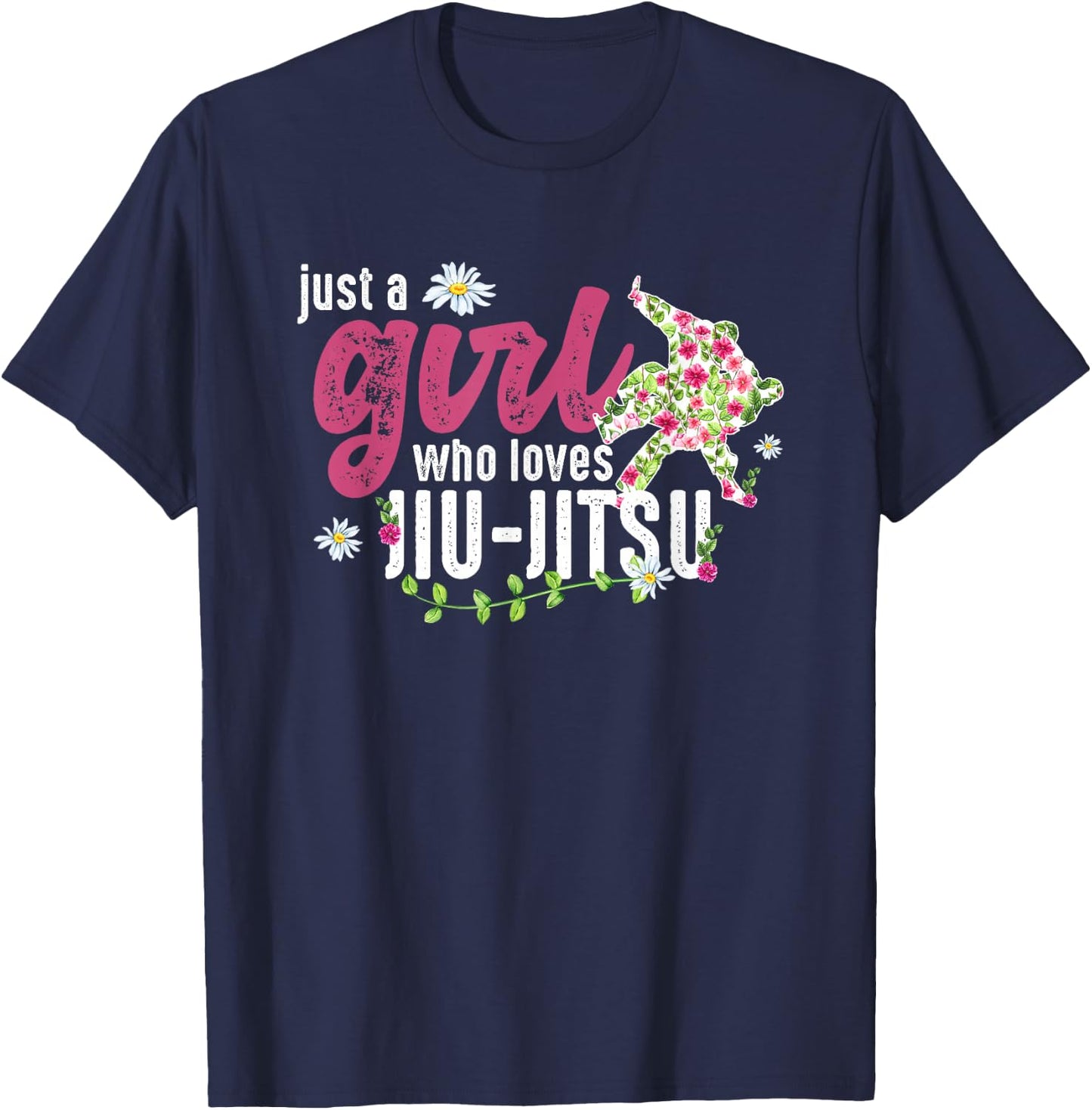 Just A Girl Who Loves Jiu-Jitsu - Jiu-Jitsu Fighter T-Shirt - T-Shirt | Navy