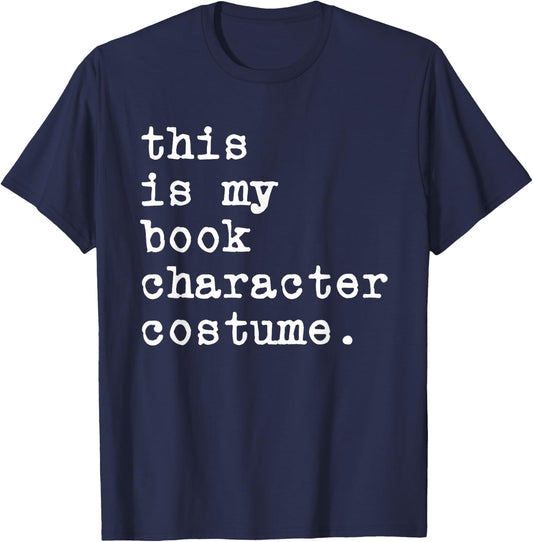 This Is My Book Character Costume Halloween Funny Kid Adult T-Shirt - T-Shirt | Navy