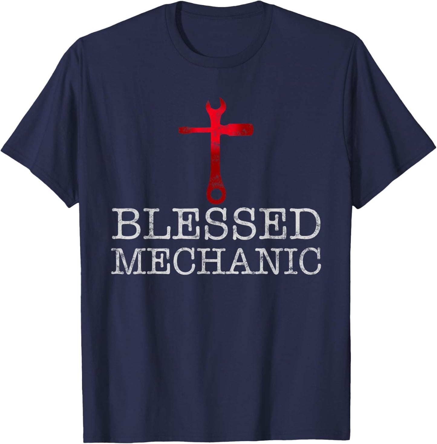 Blessed Mechanic Funny Christian Mechanic gift T-Shirt - T-Shirt | Navy