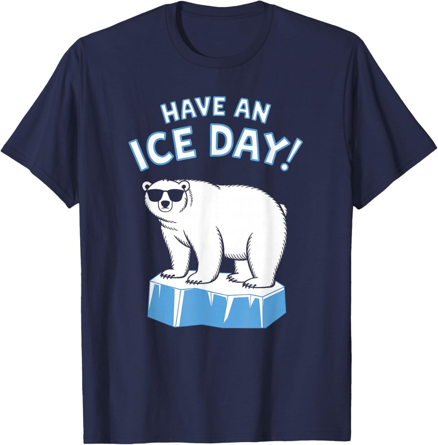 Funny Polar Bear Have An Ice Day Snow Boys Girls Kids T-Shirt - T-Shirt | Navy