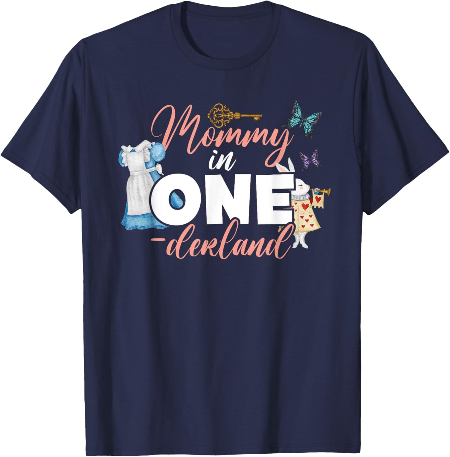 Mommy Of 1st Birthday Girl - Mommy In Onderland Family T-Shirt - T-Shirt | Navy