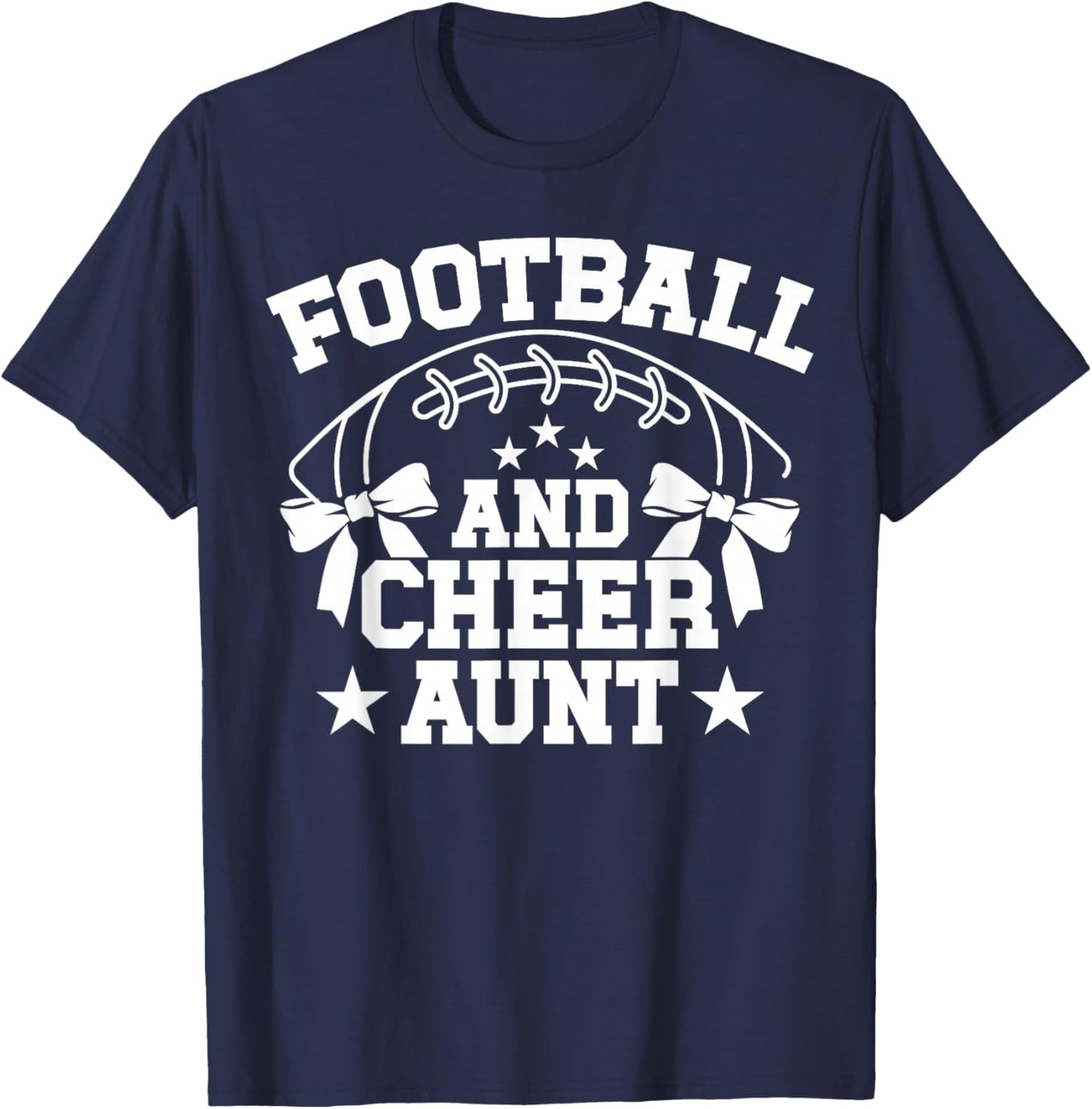 Football And Cheer Aunt Of A Cheerleader & Football Player T-Shirt - T-Shirt | Navy
