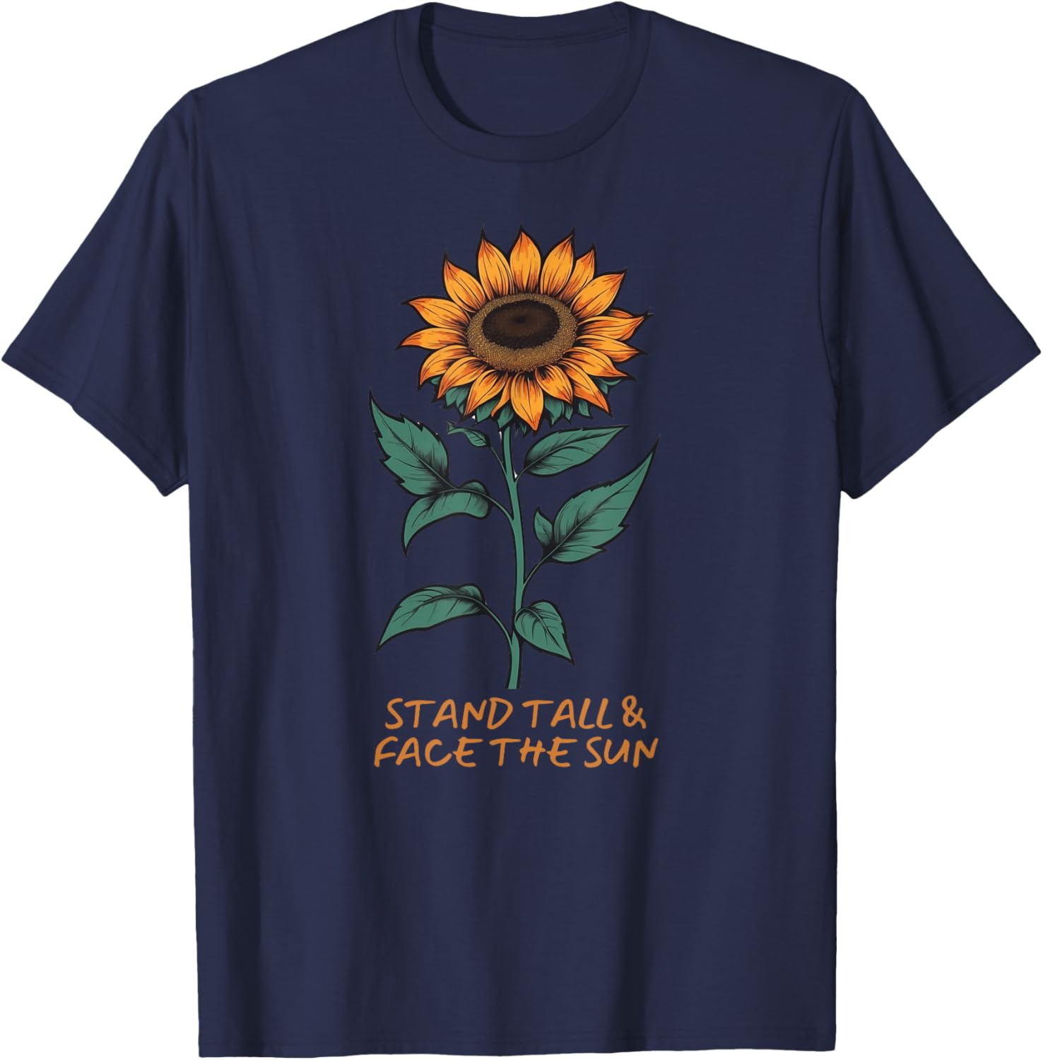 Stand Tall and Face the Sun T-Shirt - T-Shirt | Navy