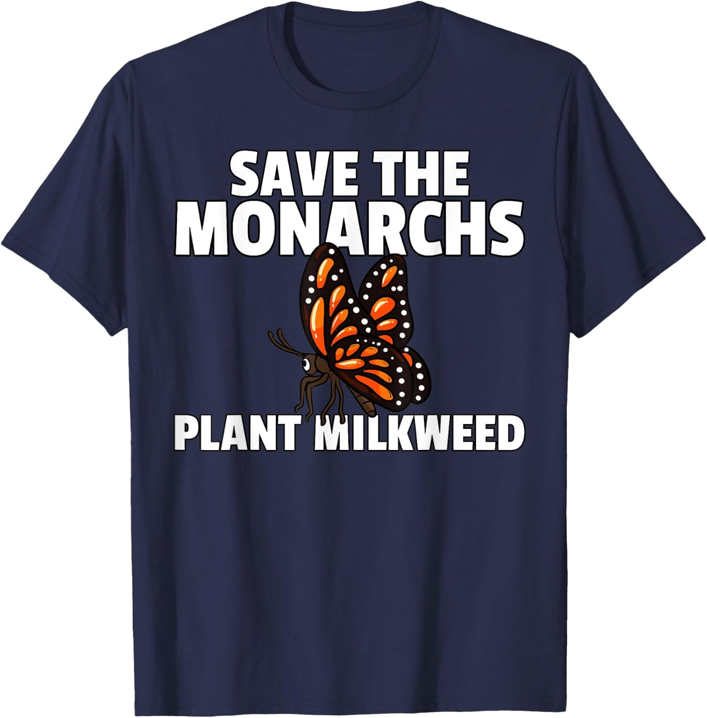 Save the Monarch Butterfly Milkweed T-Shirt - T-Shirt | Navy