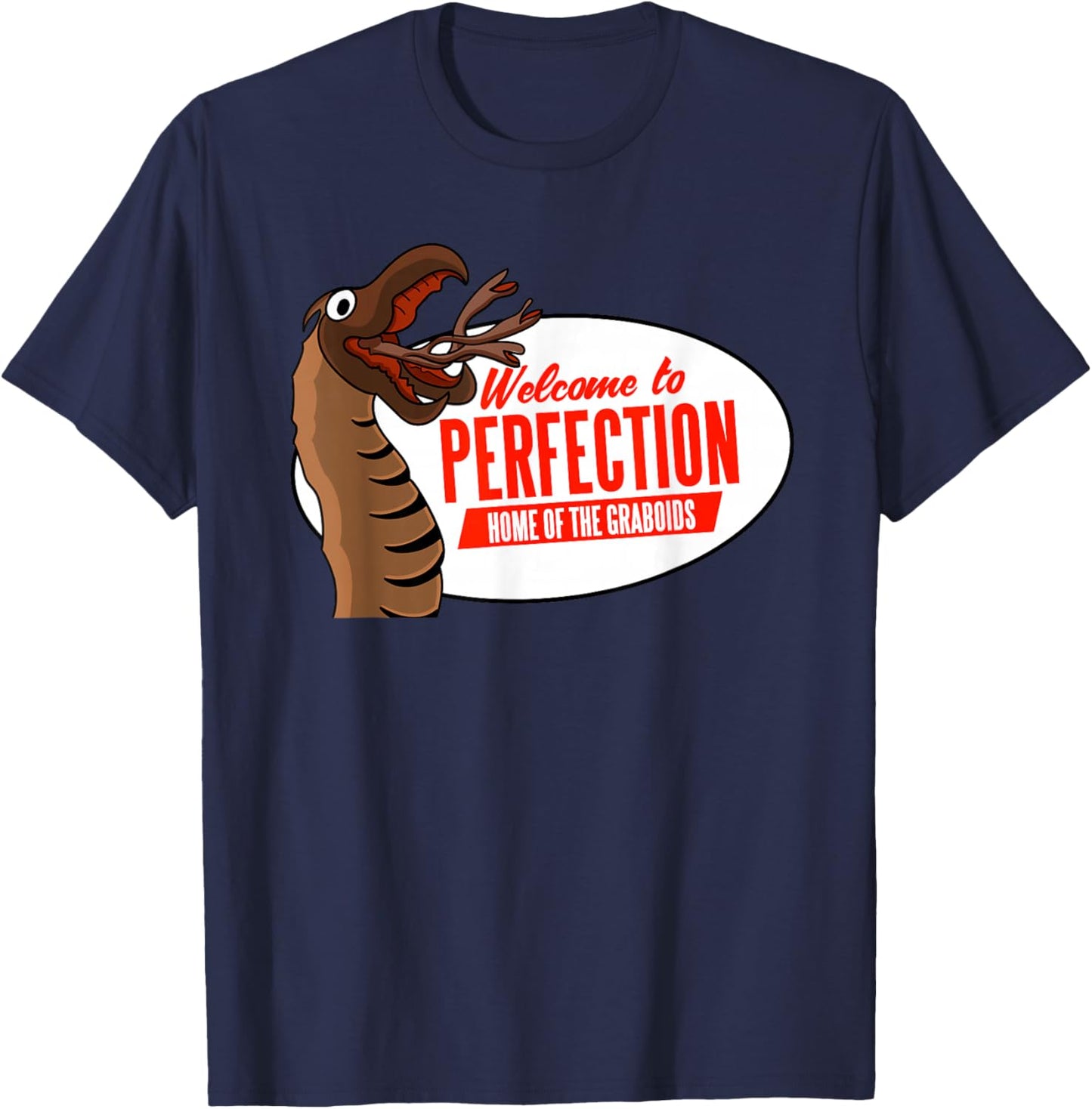 Welcome to Perfection Nevada - Home of the Graboids T-Shirt - T-Shirt | Navy