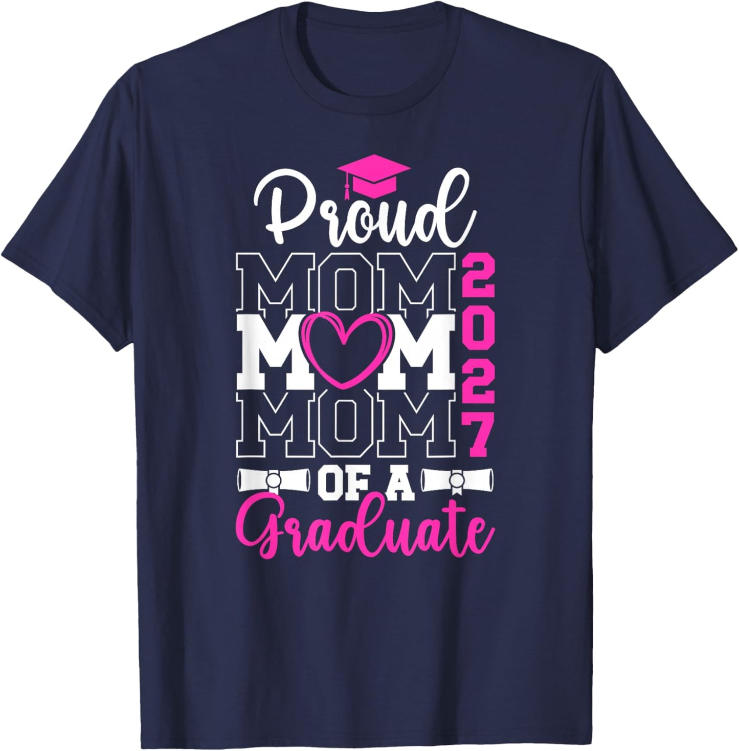 Proud Senior Mom of 2027 Graduate Mom Senior Mother 2027 T-Shirt - T-Shirt | Navy