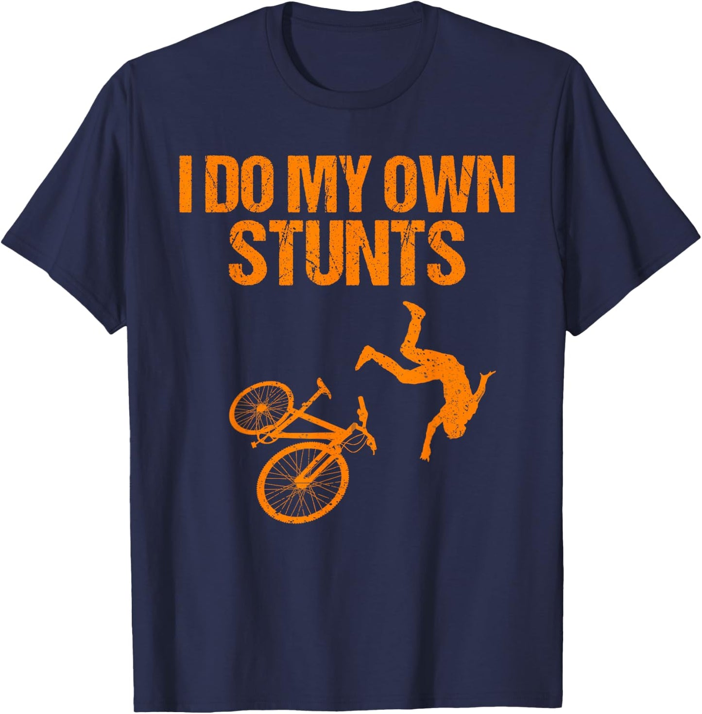 Funny I Do My Own Stunts Gift | Cute Mountain Biker For Kids T-Shirt - T-Shirt | Navy
