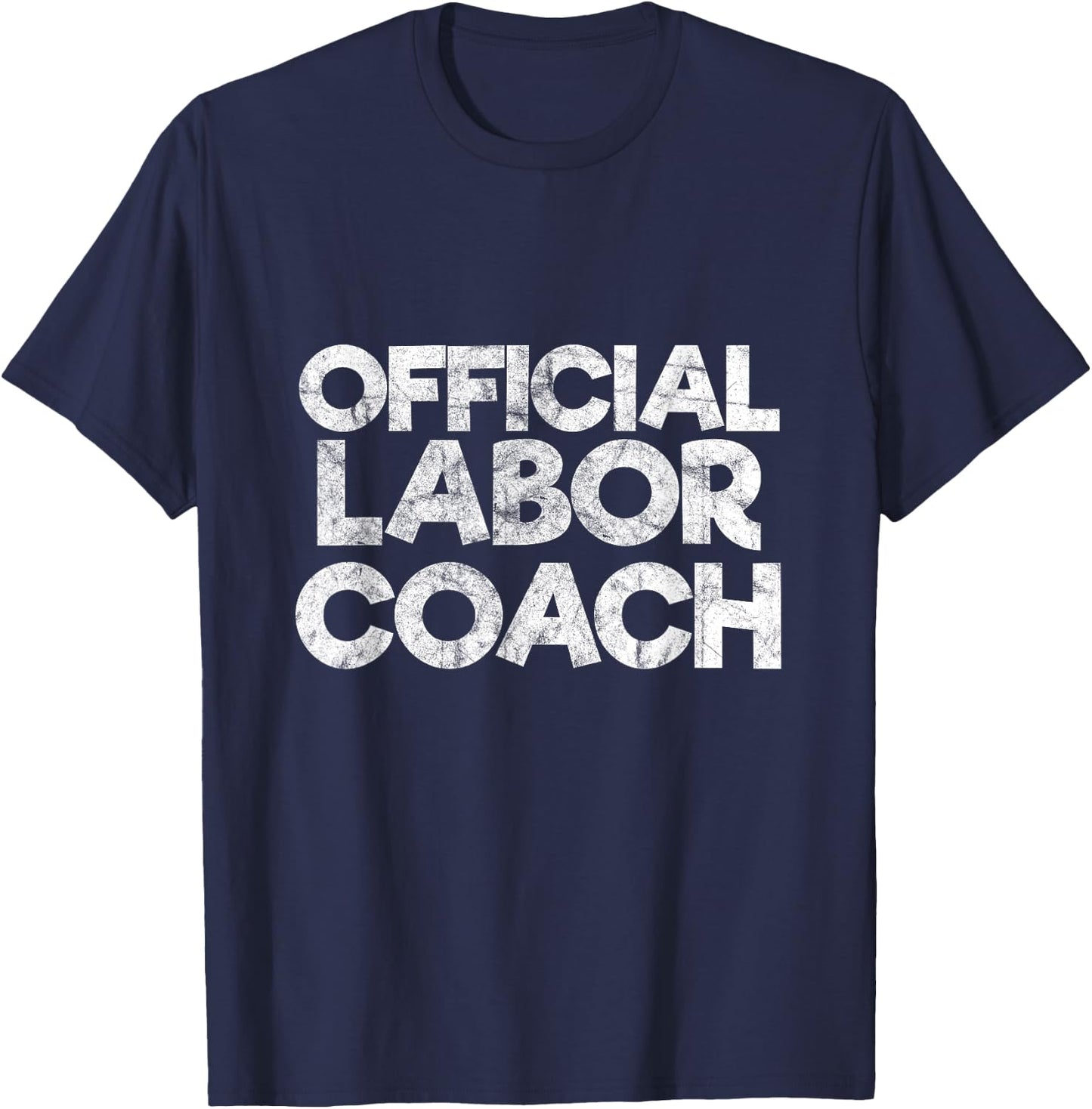 Official Labor Coach in Vintage Style Gift Future Dad T-Shirt - T-Shirt | Navy