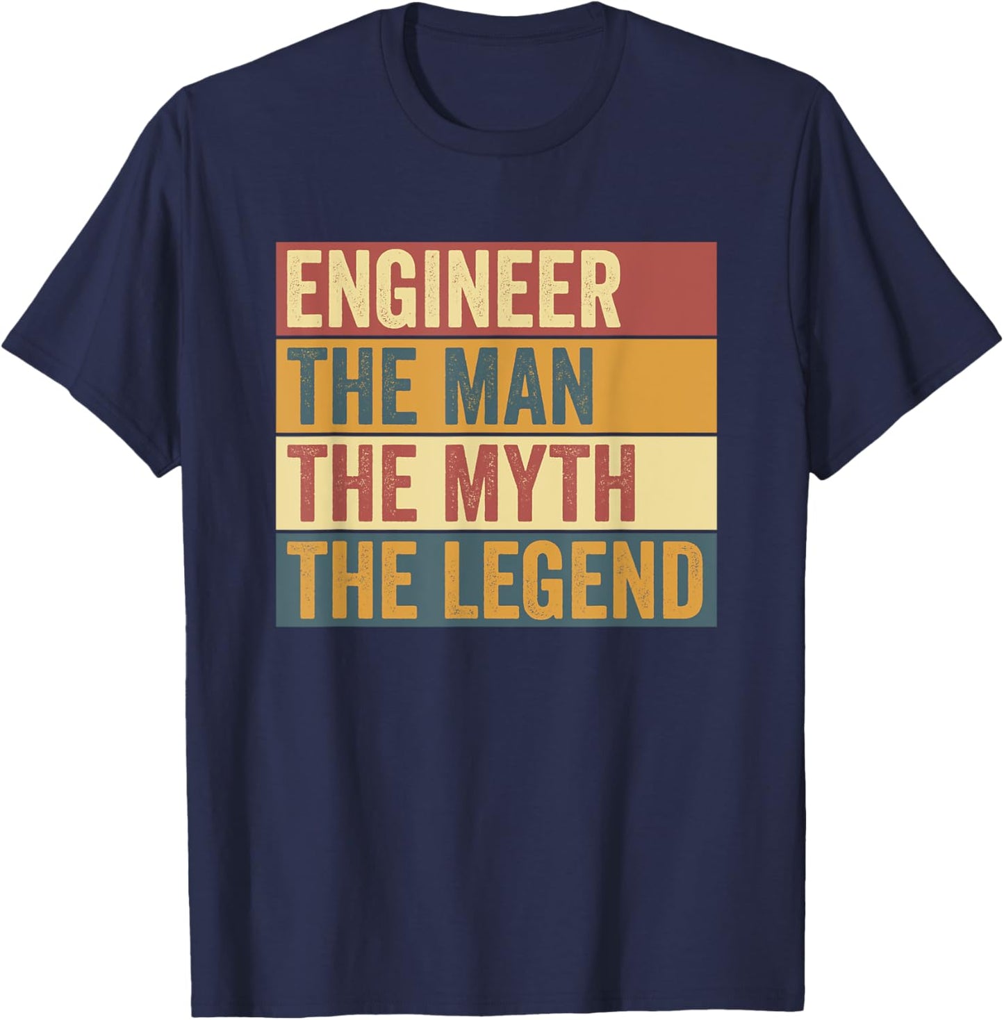 Funny Engineer Engineering Legend Saying T-Shirt - T-Shirt | Navy