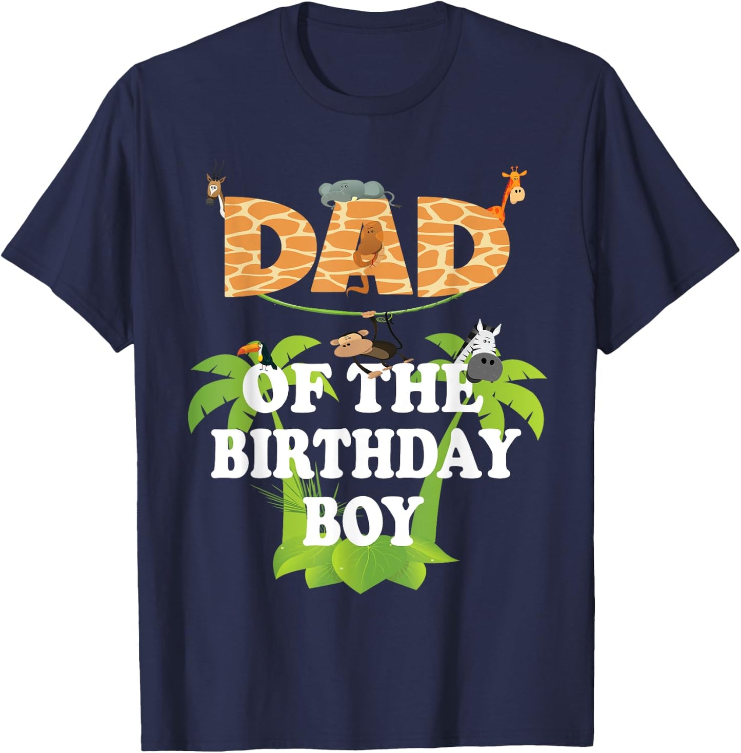 Dad Of The Birthday Boy Zoo Theme Animal Party T-Shirt - T-Shirt | Navy