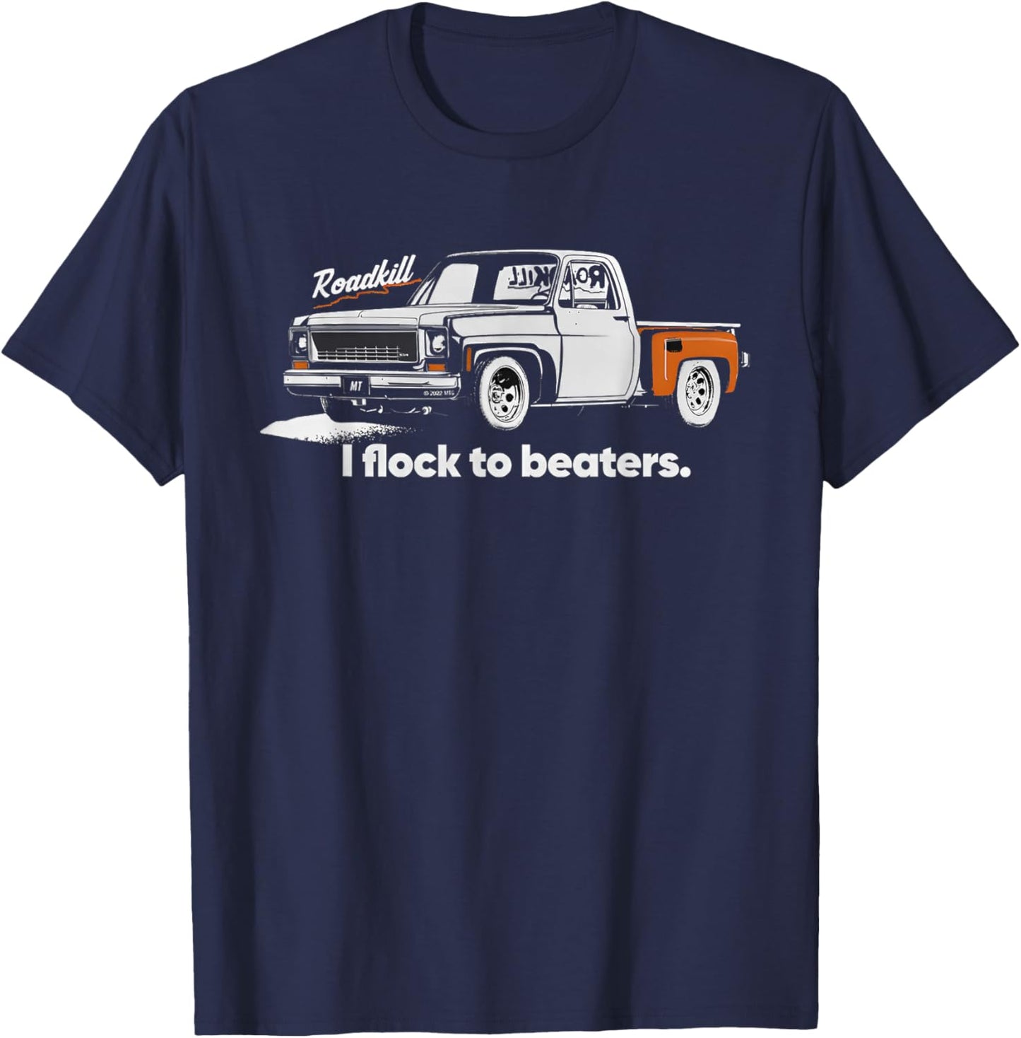 Roadkill I Flock to Beaters Adult T-Shirt - T-Shirt | Navy