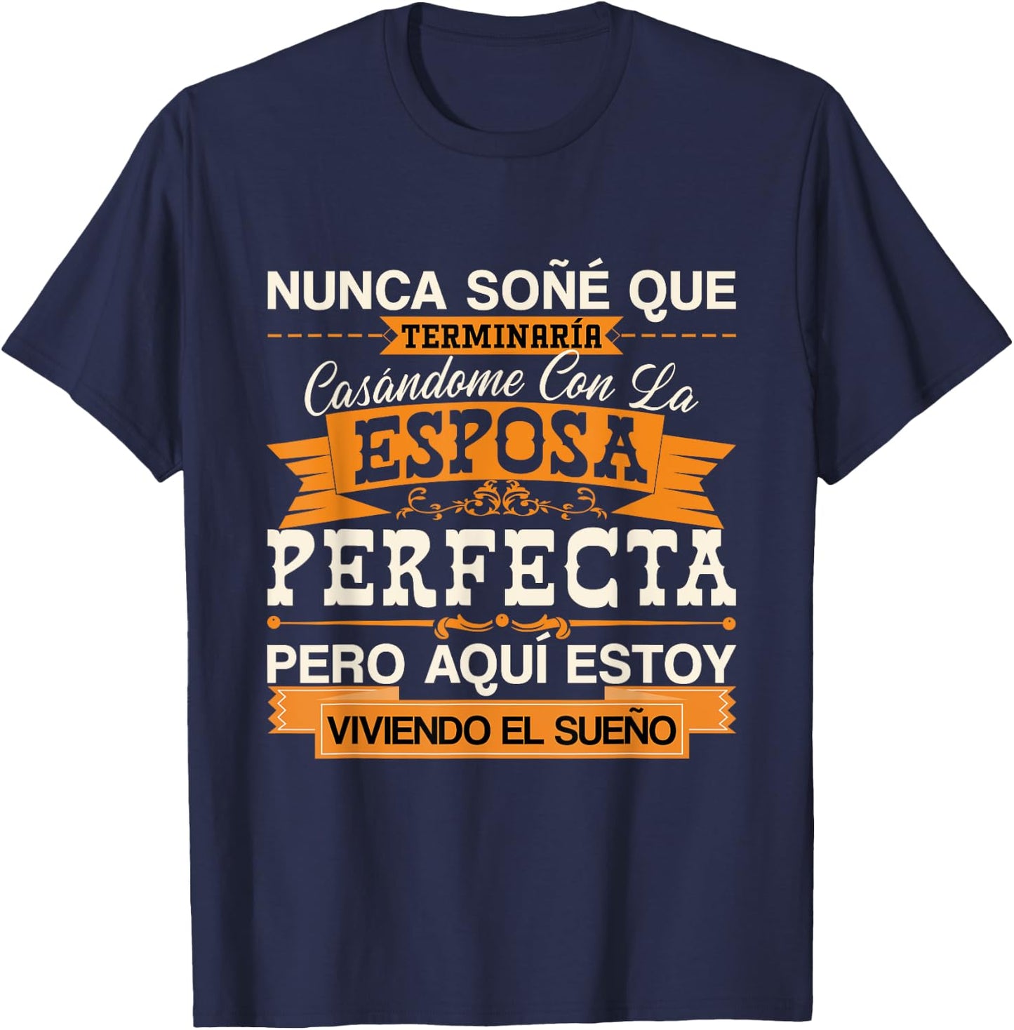 Esposa Perfecta Camiseta para Esposo Para Aniversario T-Shirt - T-Shirt | Navy