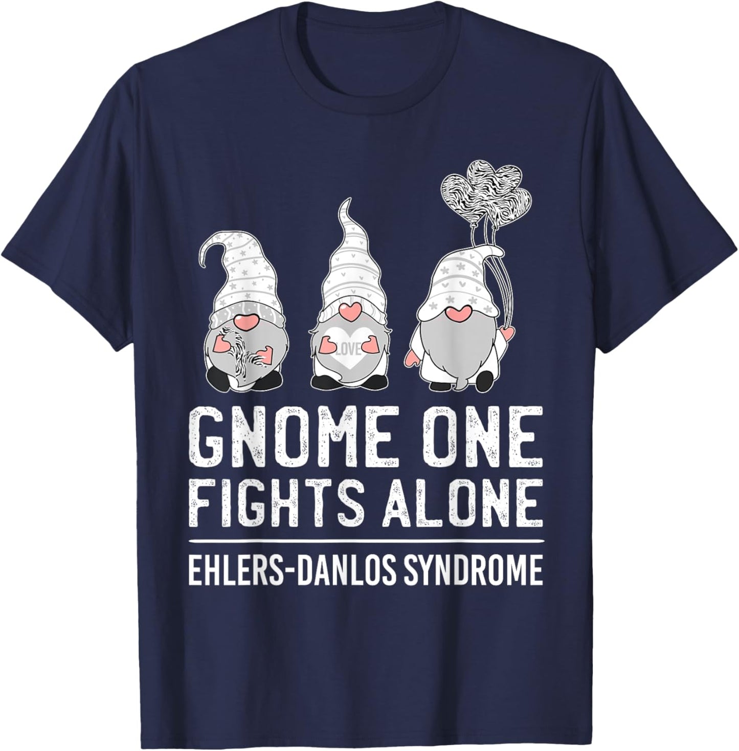 Gnome One Fights Alone Ehlers-Danlos Syndrome EDS Awareness T-Shirt - T-Shirt | Navy