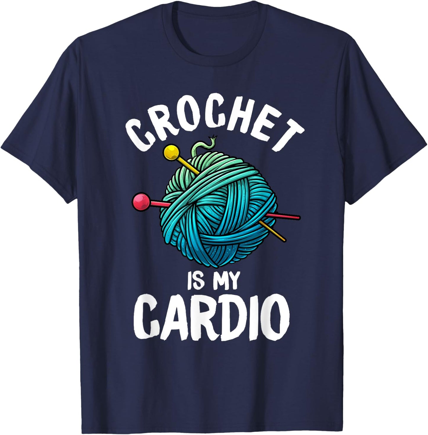 Funny Crochet Gift Crocheters Crocheting Lovers T-Shirt - T-Shirt | Navy