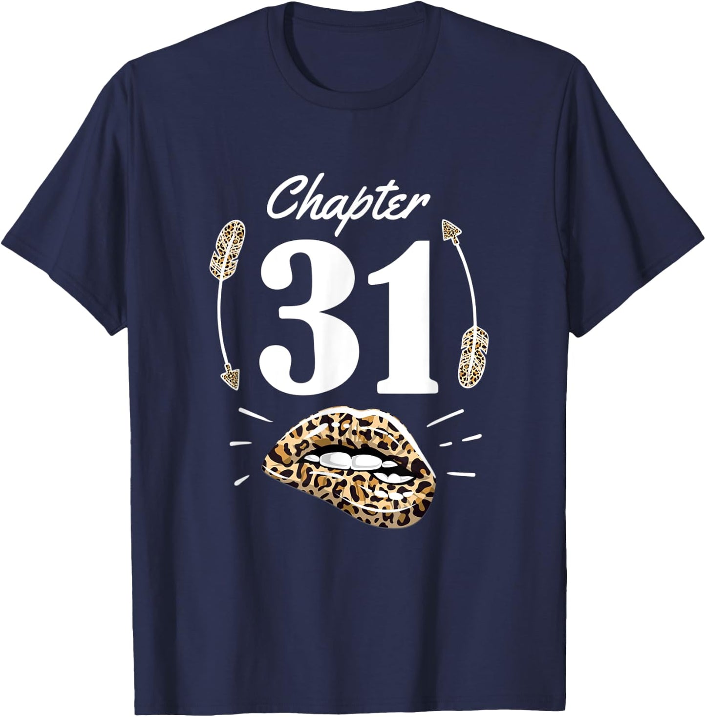 Chapter 31 31st Birthday Party Thirty One Years Old Gift T-Shirt - T-Shirt | Navy