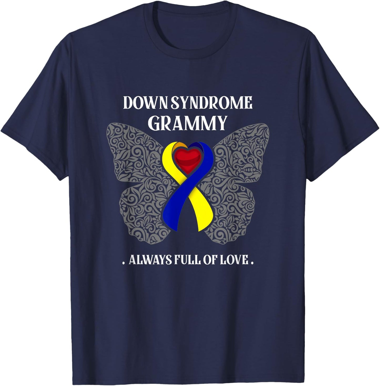 Butterfly Ribbon Down Syndrome Grammy Always Full Of Love T-Shirt - T-Shirt | Navy
