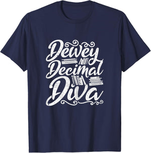 Library Assistant Librarian Dewey Decimal Diva T-Shirt - T-Shirt | Navy