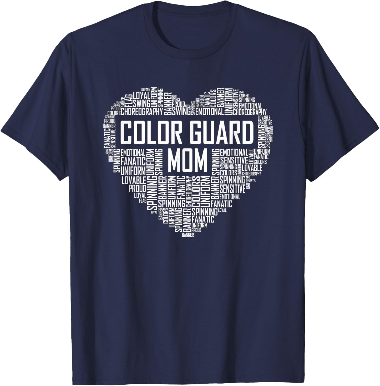 Cute Colorguard Mom Gift Colorguard Marching Band T-Shirt - T-Shirt | Navy
