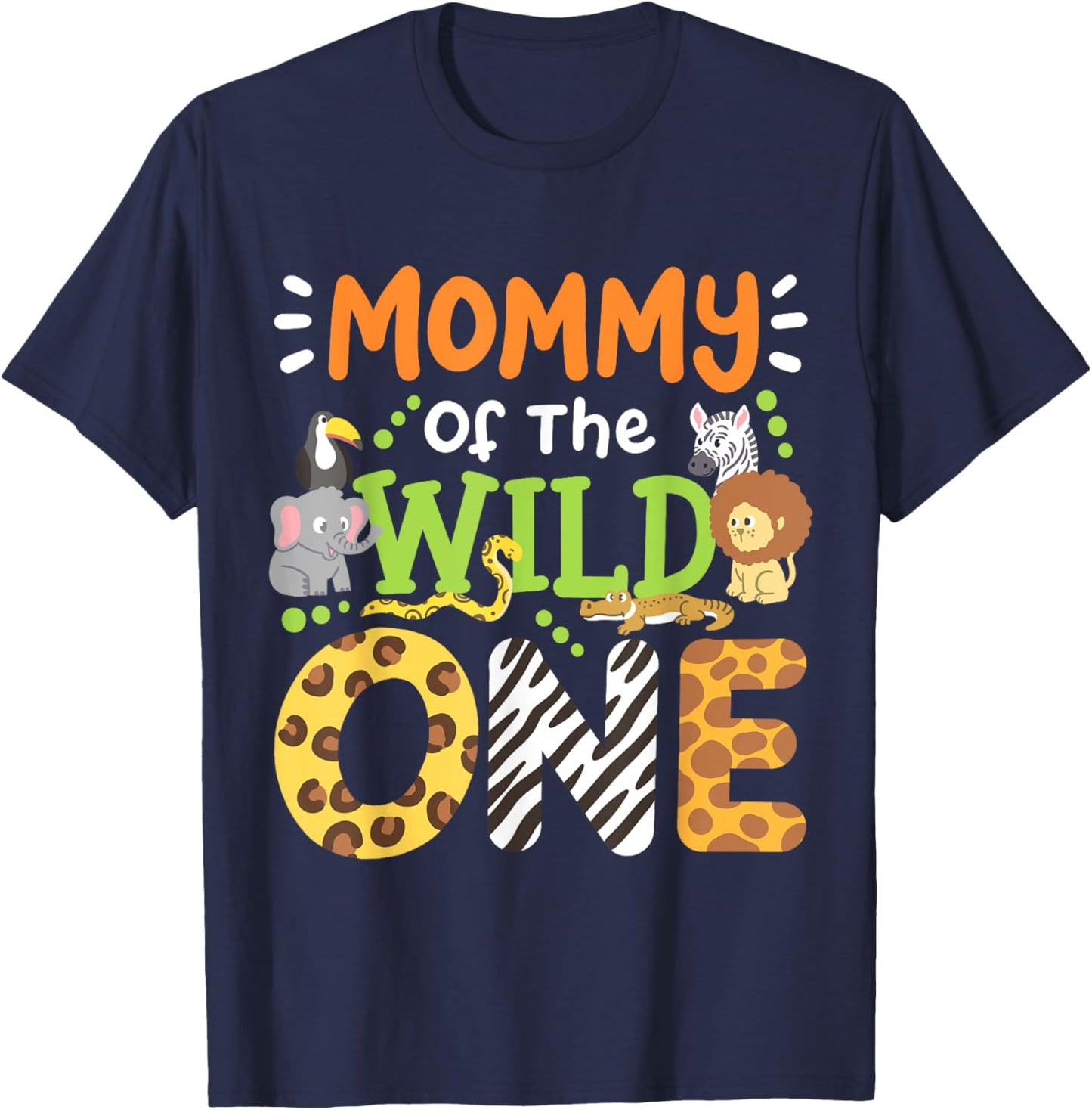 Mommy Of The Wild One Kids Boys Safari Zoo Birthday Family T-Shirt - T-Shirt | Navy